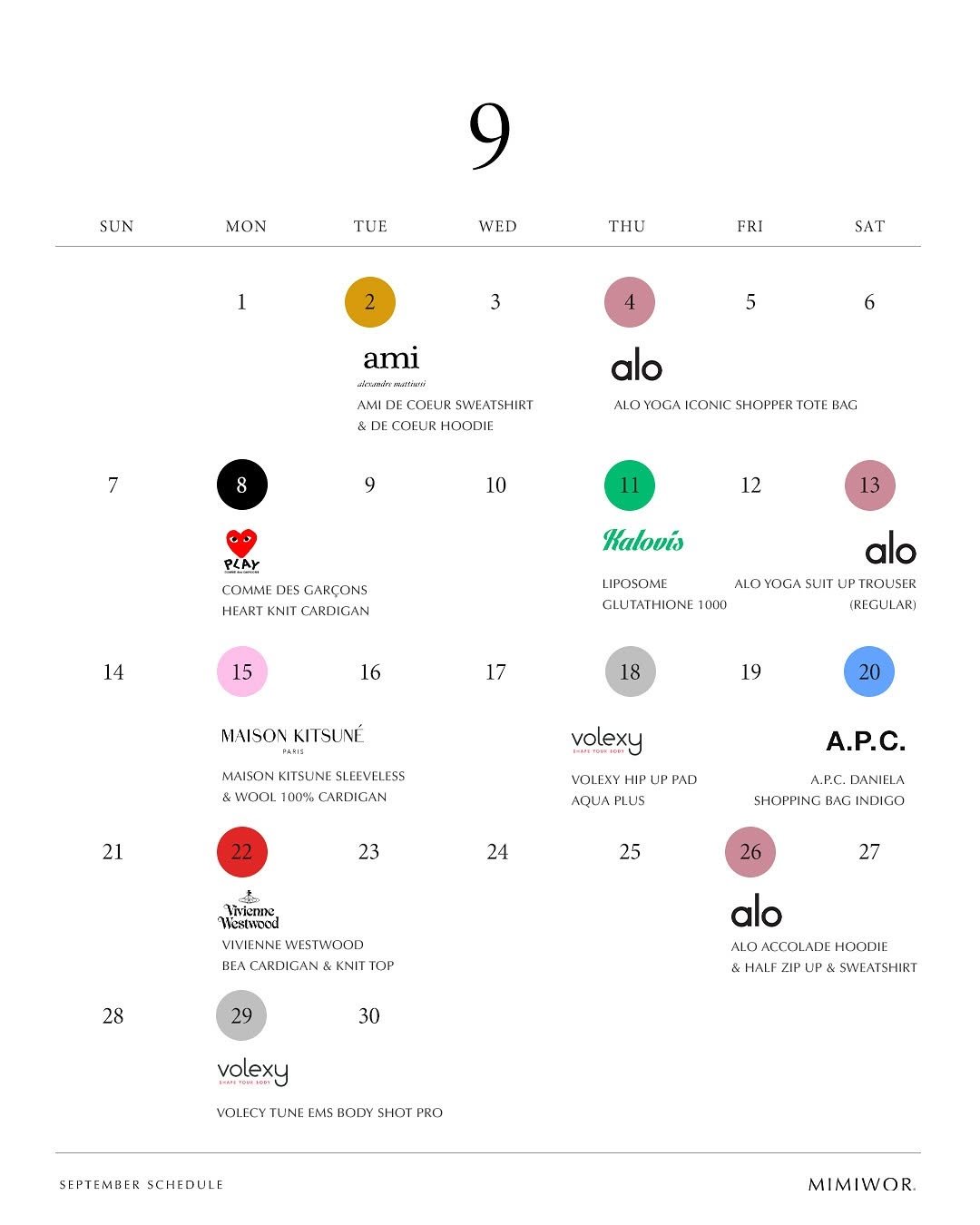 Photo by 김민희 on September 01, 2025. May be a graphic of crossword puzzle, poster and text that says 'SUN 9 MON TUE WED 1 2 FRI 3 SAT 5 6 ami ส่วยนพสนาาม AMID COEUR SWEATSHIRT COEUR HOODIE alo ALO YOGA ICONIC SHOPPER TOTE 9 10 PLAY 12 13 DES GARÇONS KNIT CARDIGAN Kalovis 14 15 LIPOSOME GLUTATHIONE 1000 16 alo YOGA SUIT TROUSER (REGULAR) 17 MAISON KITSUNÉ 18 19 MAISON KITSUNE SLEEVELESS CARDIGAN 20 volexy 21 VOLEXY HIP AQUAPLUS PAD A.P.C. 23 24 A.P.C. DANIELA SHOPPING BAG GINDIGO Hesnood 25 26 VIVIENNEWESTWOOD VESTWOOD BEA CARDIGAN KNIT TOP 27 28 29 30 alo A1O ACCO HOИE HALF SWEATSHIRT volexy VOLECY TUNE MS BODY SHOT PRO 6 SCHEDULE MIMIWOR.'.