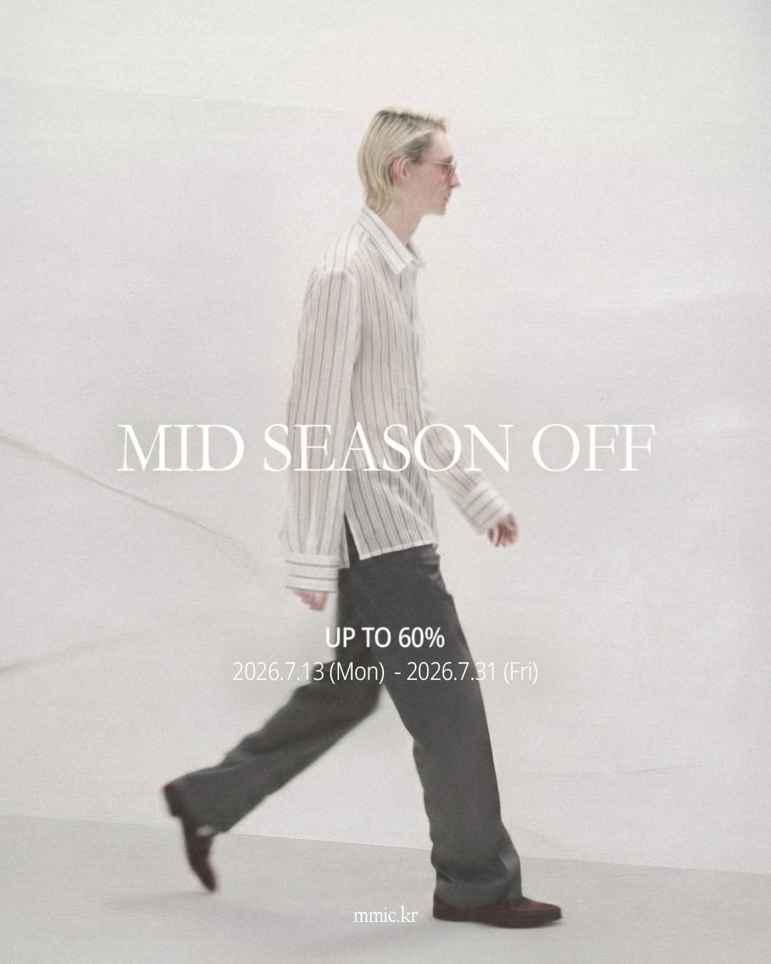 mmic_official 게시물 이미지: MID-SEASON OFF
07.13 — 07.31

SS26 시즌 오프 마감까지...