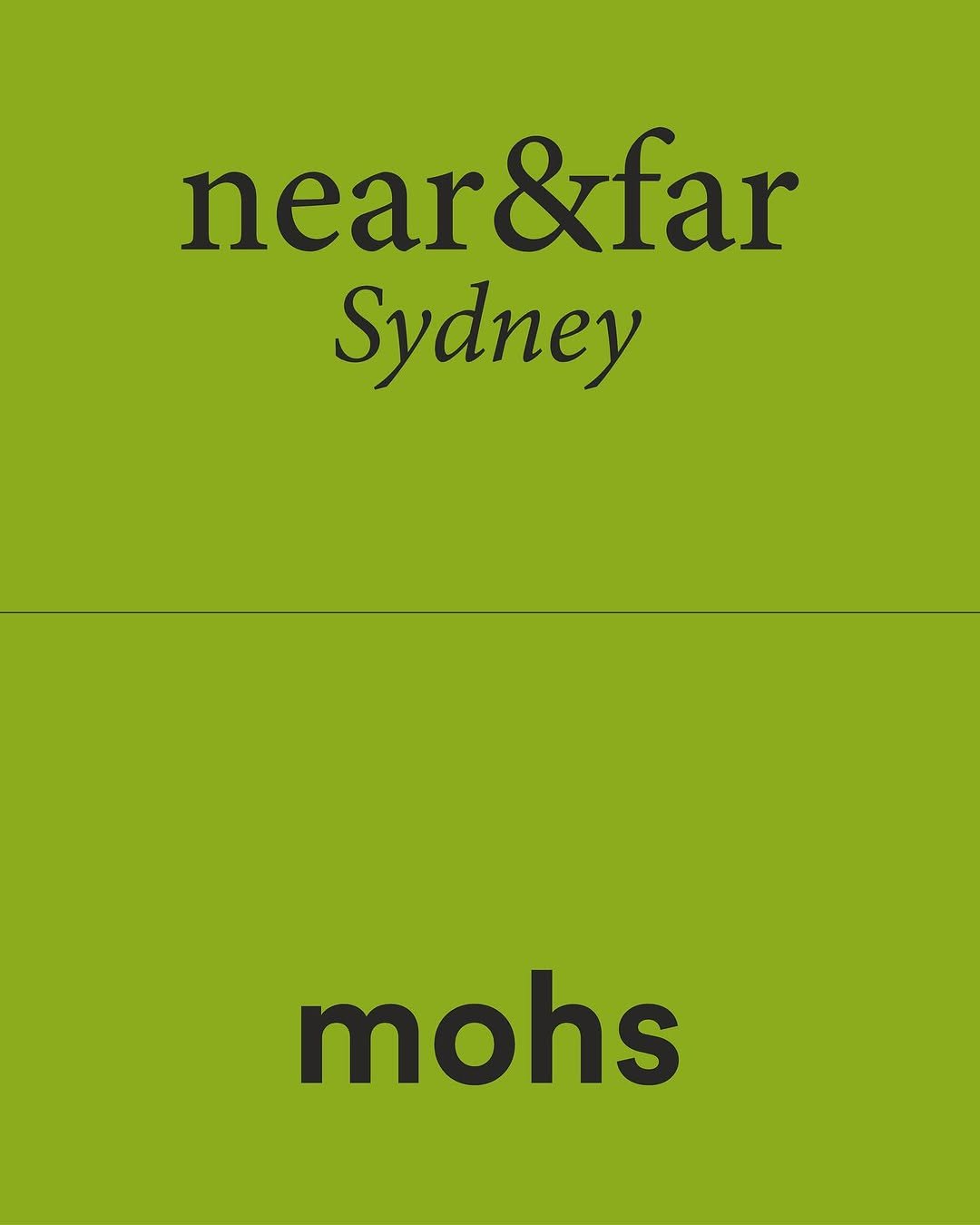 Photo shared by mohs on July 15, 2025 tagging @mohs.official, and @near.nfar. May be a graphic of poster, magazine and text that says 'near ear&far Sydney mohs'.