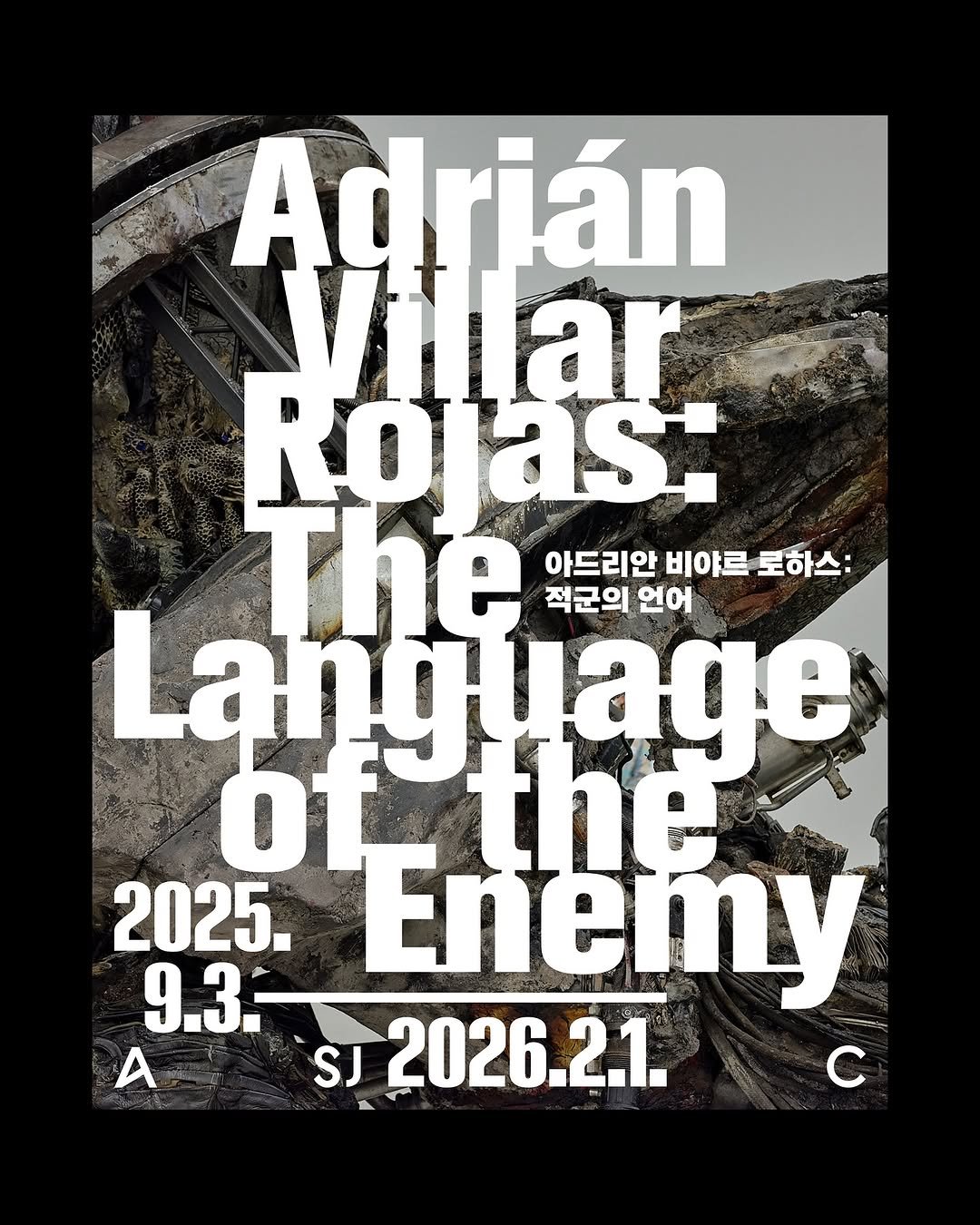 Photo by Moonsick Gang on October 18, 2025. May be an image of magazine, poster and text that says 'Adrián Rojas: Rottas Villar The Lanquage 적군의언어 적군의 언어 아드리안 비야르 로하스: Lạng HaAe of the 2025. 9.3. Enemy SJ 2026.2.1. c'.