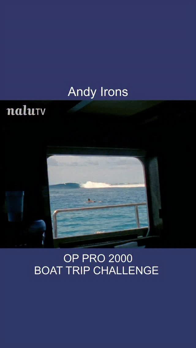 nalufilms 게시물 이미지: Andy Irons, 2000 OP Pro Boat Trip Challenge....