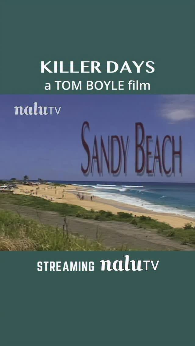 nalufilms 게시물 이미지: Sandys, east side of Oahu. KILLER DAYS, by Tom...