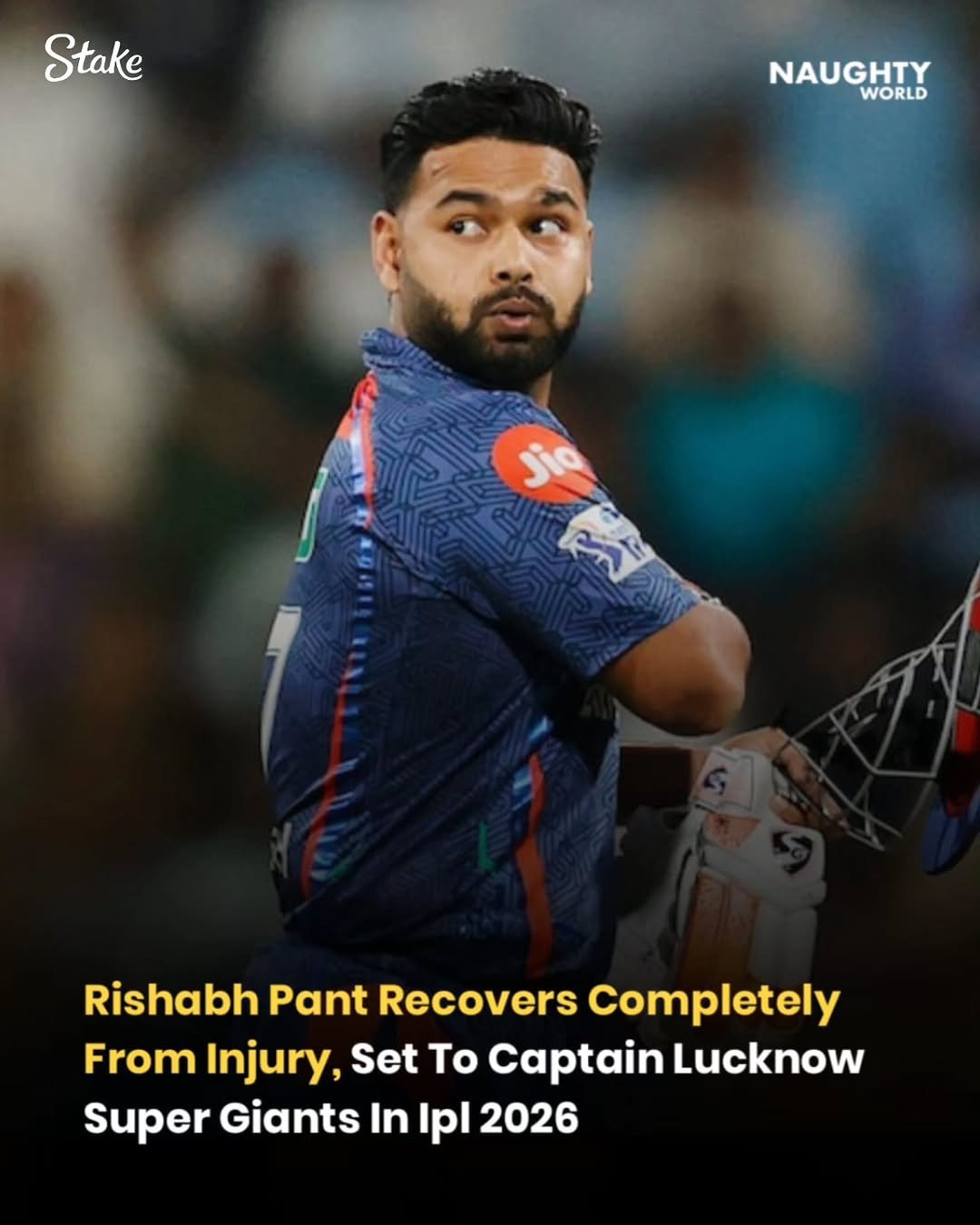 Photo by NAUGHTYWORLD on February 19, 2026. May be an image of cricket and text that says 'Stake NAUGHTY WORLD 0401 មដ SIM Rishabh Pant Recovers Completely From Injury, Set To Captain Lucknow Super Giants In Ipl 2026'.