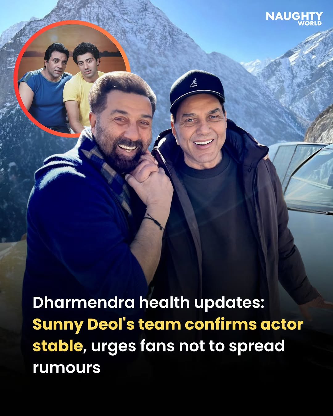 Photo by NAUGHTYWORLD on November 10, 2025. May be a meme of one or more people, poster and text that says 'NAUGHTY WORLD 生 Dharmendra health updates: health Sunny Deol's team confirms actor stable, urges fans not to spread rumours'.