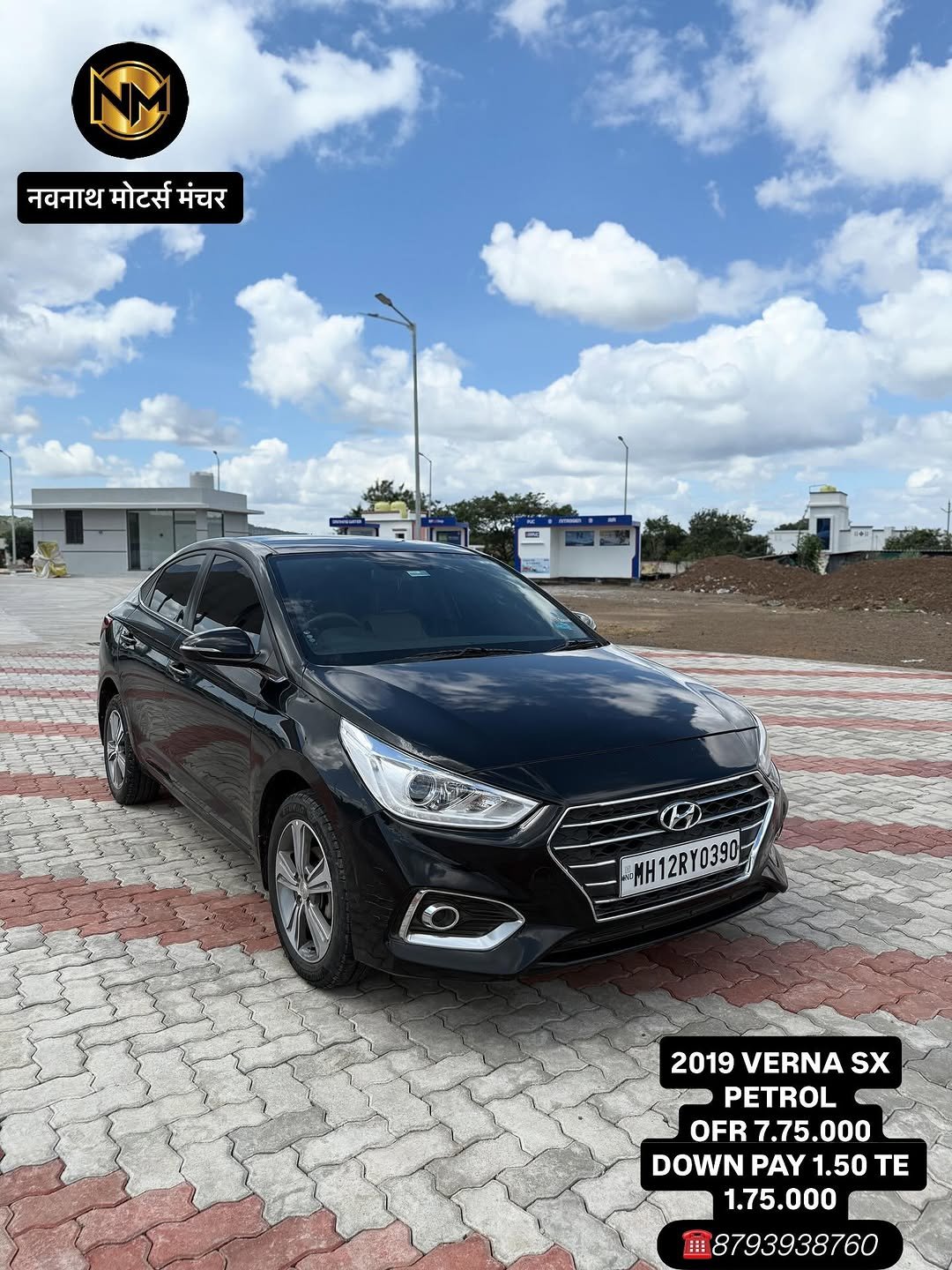 Photo shared by NAVNATH MOTORS on October 07, 2025 tagging @avi.nighot21. May be an image of sedan, windshield, wheel, outdoors and text that says 'नवनाथ मोटर्स नवनाथमोट्समंचर मंचर u MH12RY0390 2019 VERNA SX PETROL OFR 7.75.000 DOWN PAY DOWNPAY1.50 1.50TE 1.50 TE 1.75.000 8793938760'.