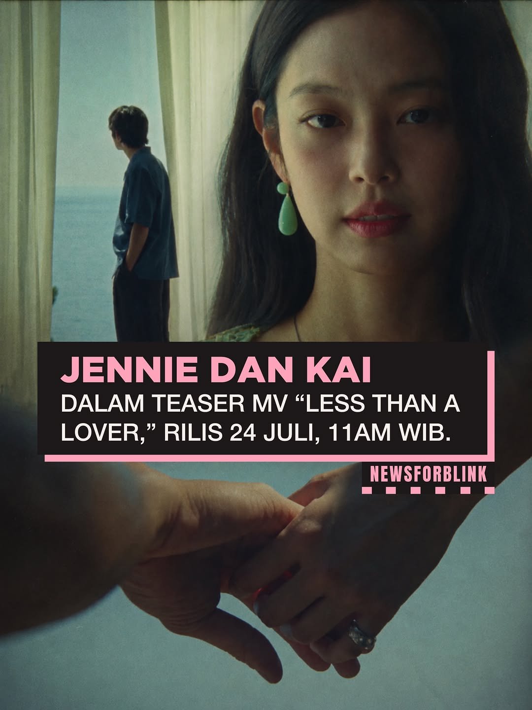 newsforblink 게시물 이미지: JENNIE and Kai star in the “Less Than a Lover”...