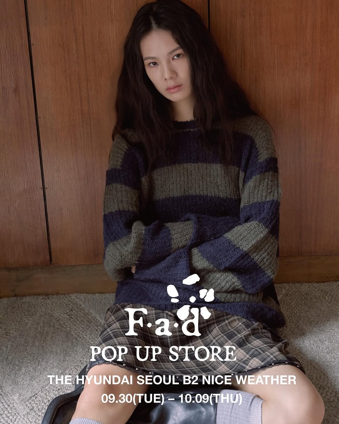 Photo shared by To Retailment (retail+entertainment) on September 29, 2025 tagging @fad_seoul. May be an image of one or more people, hair, magazine, poster, top and text that says 'Fa.d' POP UP STORE THE HYUNDAI SEOUL B2 NICE WEATHER 09.30(TUE)-10.09(THU) 10.09 0.09(THU) 09.30(TUE)-'.