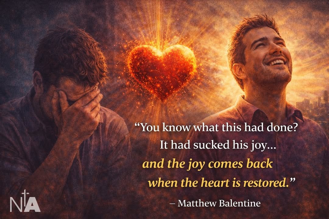 Photo by Ninth Avenue Church of Christ on January 16, 2026. May be an image of one or more people, people kissing, heart, poster and text that says '"Youknowwhatthishaddone "You know what this had done? It had sucked his his joy... and the joy comes back when the heart is restored." NA -MatthewBalentine -Matthew Balentine'.