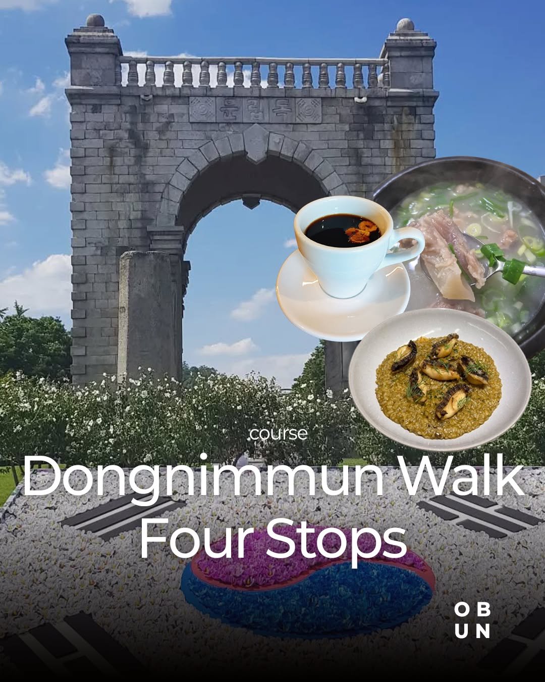 Photo by OBUN on December 24, 2025. May be an image of text that says '결국제동 .course 春 Dongnimmun Walk Four FourStops Stops OB UN oB'.