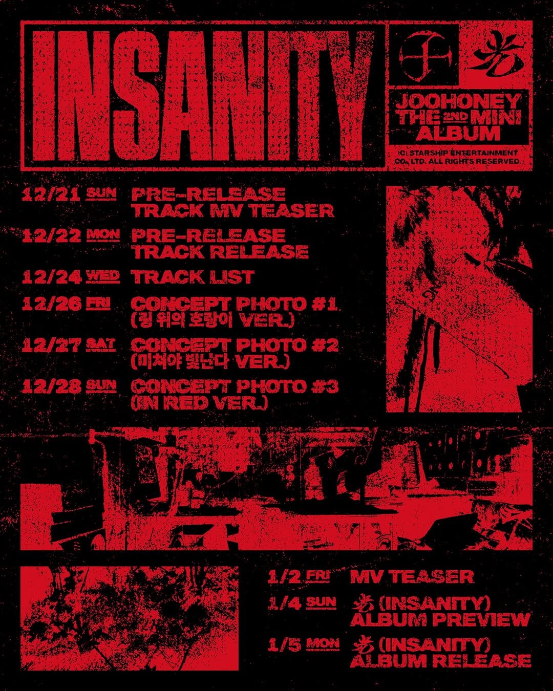 Photo shared by 몬스타엑스 MONSTA X on December 19, 2025 tagging @joohoneywalker. May be an image of poster and text that says 'INSANITYE 中光 JOOHONEY ጥንብዩ 2NDMIN ND ALBUM CISTARSHI IİSTARSHIPENTERTANMENT 09,LTD.ALLROGRTSREŞSURVED. ALLRIGHTSRESERVED. 12/21 SUN PRE-RELEASE TRACK MW TEASER 12/22 MON PRE-RELEASE TRACK RELEASE 12/24 WESD TRACK LIST 12/26 PRI CONCEPT PHOTO #1. (림위의호랑이 VIER) 12/27 SAT CONCEPT PHOTO #2 (미쳐야볼 빛난다 VERJ CONCEPT pHoTo #3 OIN RED VERW 12/28 SUN 1/2 MV TEASER 1/4SUN 1/4 SUN 出 (INSANITY) ALBUM PREVIEW 1/5MON 步 (INSANITY) 1/5 MON ALBUM ALBUMRELEASE RELEASE'.