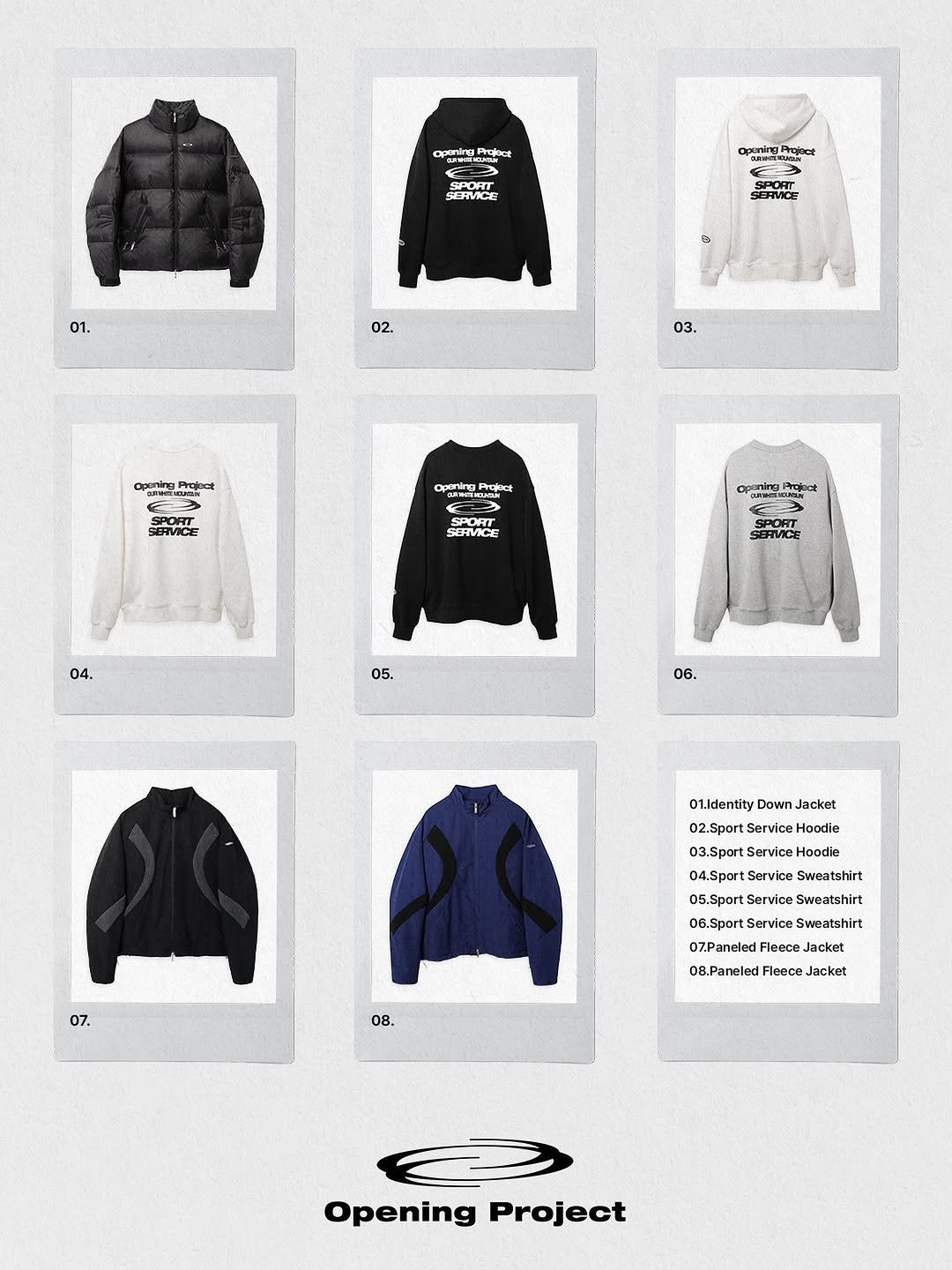 Photo by Opening Project on November 07, 2025. May be an image of ‎duffle coat, sweatshirt, fleece, parka and ‎text that says '‎opening peningProjace Propace 3 SPORT ජதறளு SERVCE Ocaning Projact 23 C SPOET SPOFT SLAVICE 01. 02. 03. Opening OpeninaProject Project E3 SPORL BERVICE Opening piningPrqjact Projtct ← កត្នជុ الغتك SPORT SERVICE opaning paningProjuct Projuct ባች SERTVICE 04. 05. 06. 01.Identity Down Jacket Service Hoodie 07. Hoodie Sweatshirt 05.Sport Sweatshirt 06.Sport 06.SportSorvicoSwoatshir Service Sweatshirt 07.PanoledF FleoceJackot Jacket 08.Paneled Floeco Jacket 08. Opening OpeningProject Project‎'‎‎.