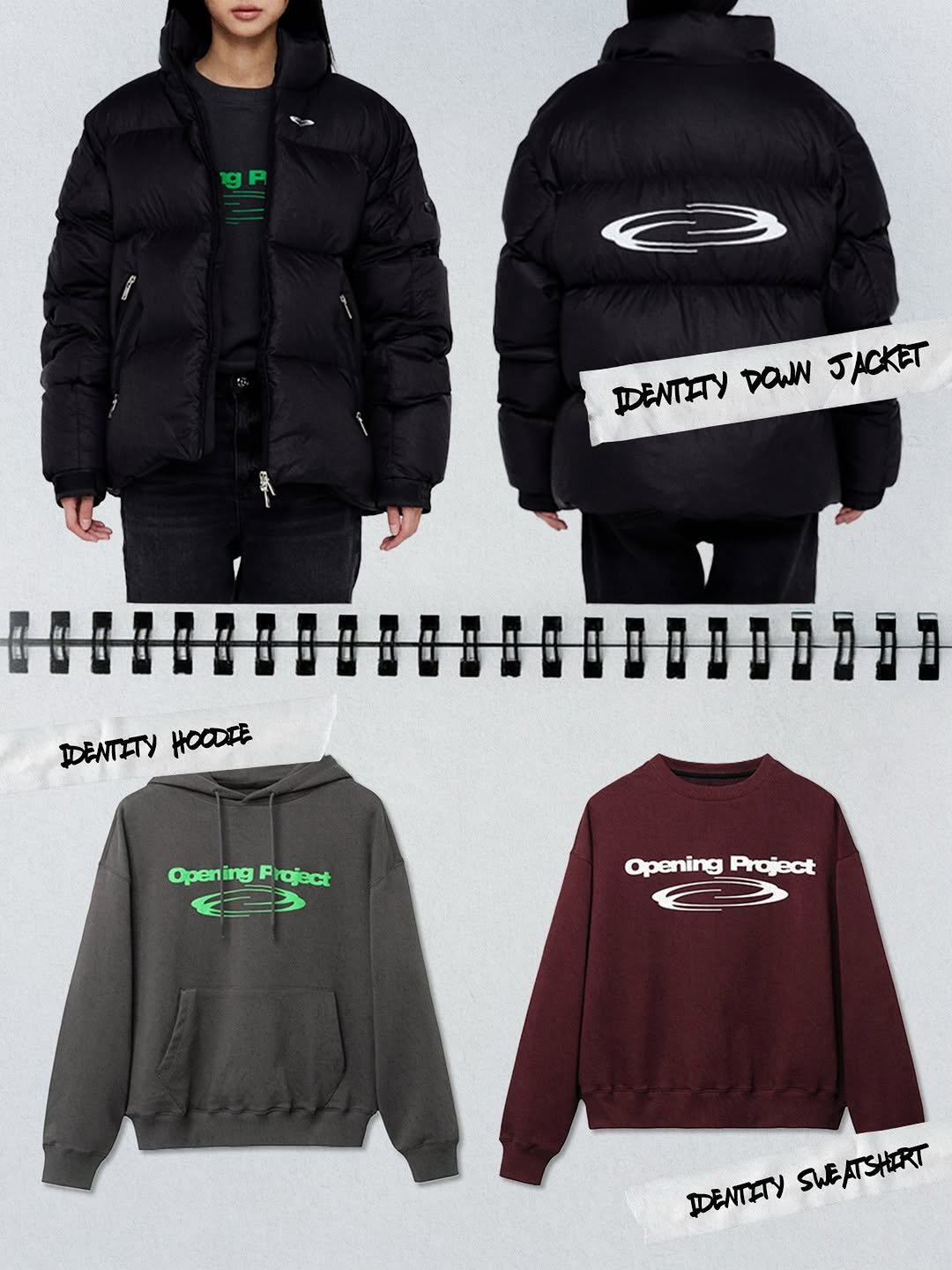 Photo by Opening Project on November 21, 2025. May be an image of ‎duffle coat, goosedown coat, flight jacket, sweatshirt, parka, fleece and ‎text that says '‎gP ני P IDENTAY DOWN รย rpKET DDENTITY HOccTE Opening OpeningFroject roject E23 Opening OpeningProject Project 2 SWEATSHERT IDENTIATY‎'‎‎.