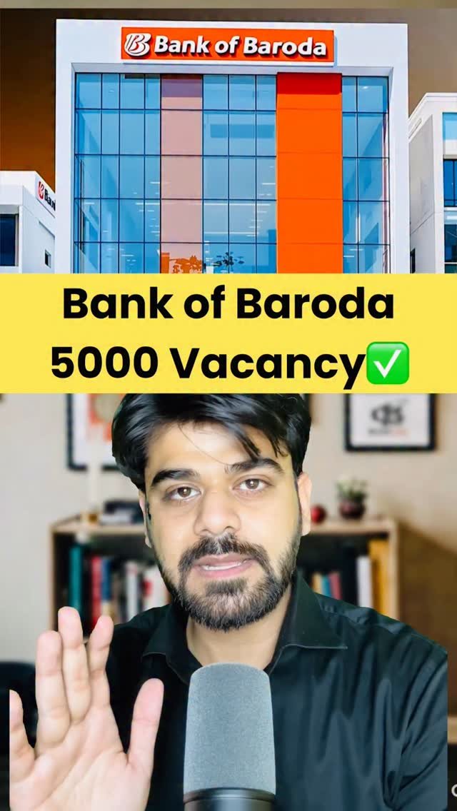 pankush.chhabra 게시물 이미지: 5000 Vacancies in Bank of Baroda Apply Now...