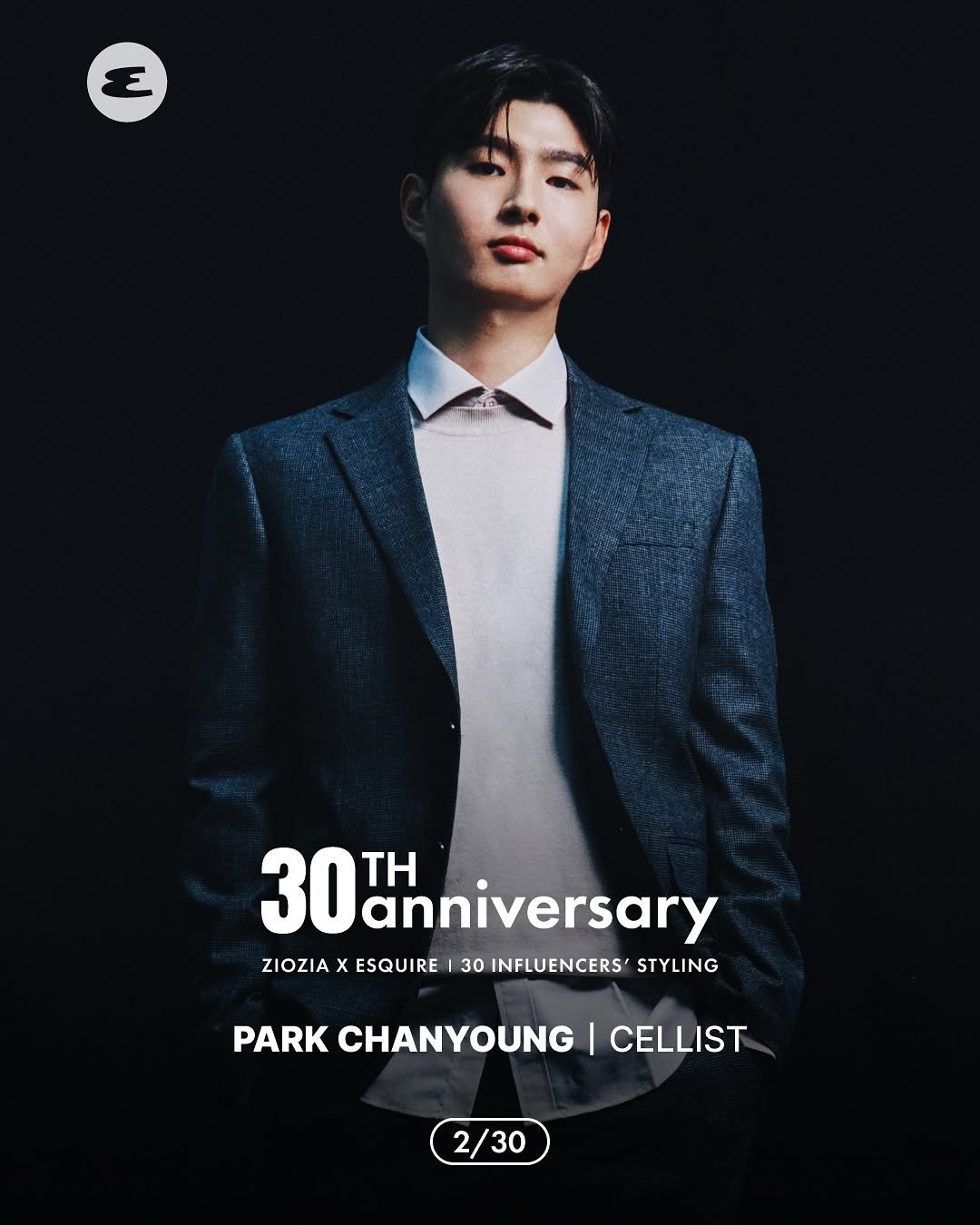 Photo shared by 에스콰이어 코리아 on October 07, 2025 tagging @pcy_er, and @ziozia_official. May be an image of 1 person, bangs, poster, magazine and text that says 'E 30 30ahnivers anniversary TH ZIOZIA x ESQUIRE 30 INFLUENCERS' STYLING PARK CHANYOUNG I CELLIST 2/30'.