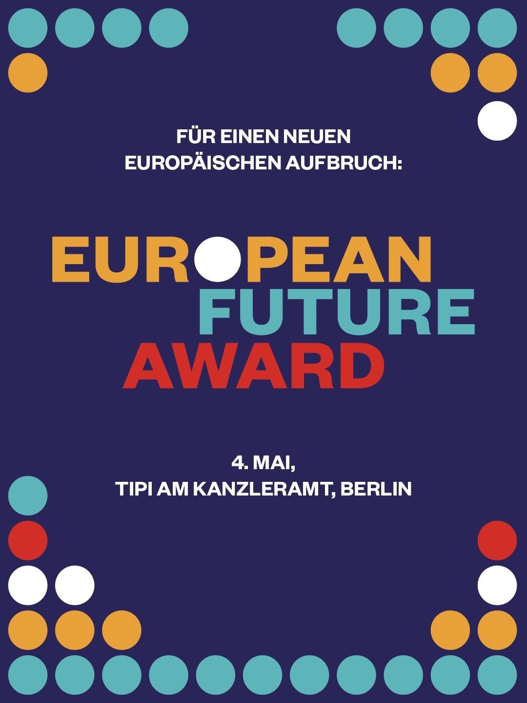 Photo shared by European Future Award on April 11, 2026 tagging @janinamuetze, @helge.mark, @frau_fernandes, @philipplahm, and @tuwasfuereuropa. May be an image of poster, magazine and text that says 'FÜR EINEN NEUEN EUROPÄISCHEN AUFBRUCH: EUROPEAN PEAN FUTURE AWARD TIPI MAI, KANZLERAMT, BERLIN'.