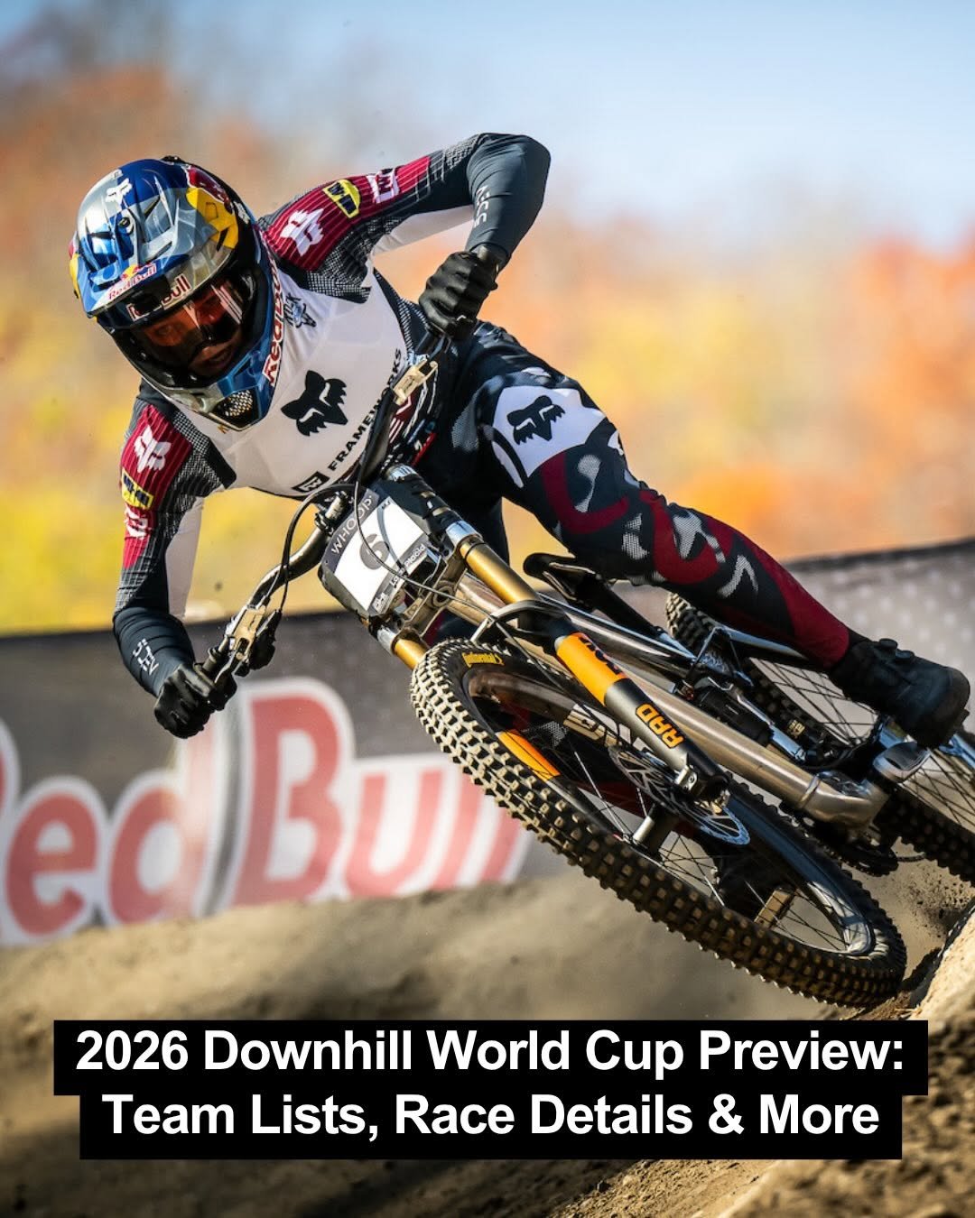 Photo by Pinkbike on April 27, 2026. May be an image of ‎racing vehicles and ‎text that says '‎A ad اانت 太 FRAM 保油 គយ তা WHO ecBun Bu ニー 여서 2026 Downhill World Cup Preview: Team Lists, Race Details & More‎'‎‎.