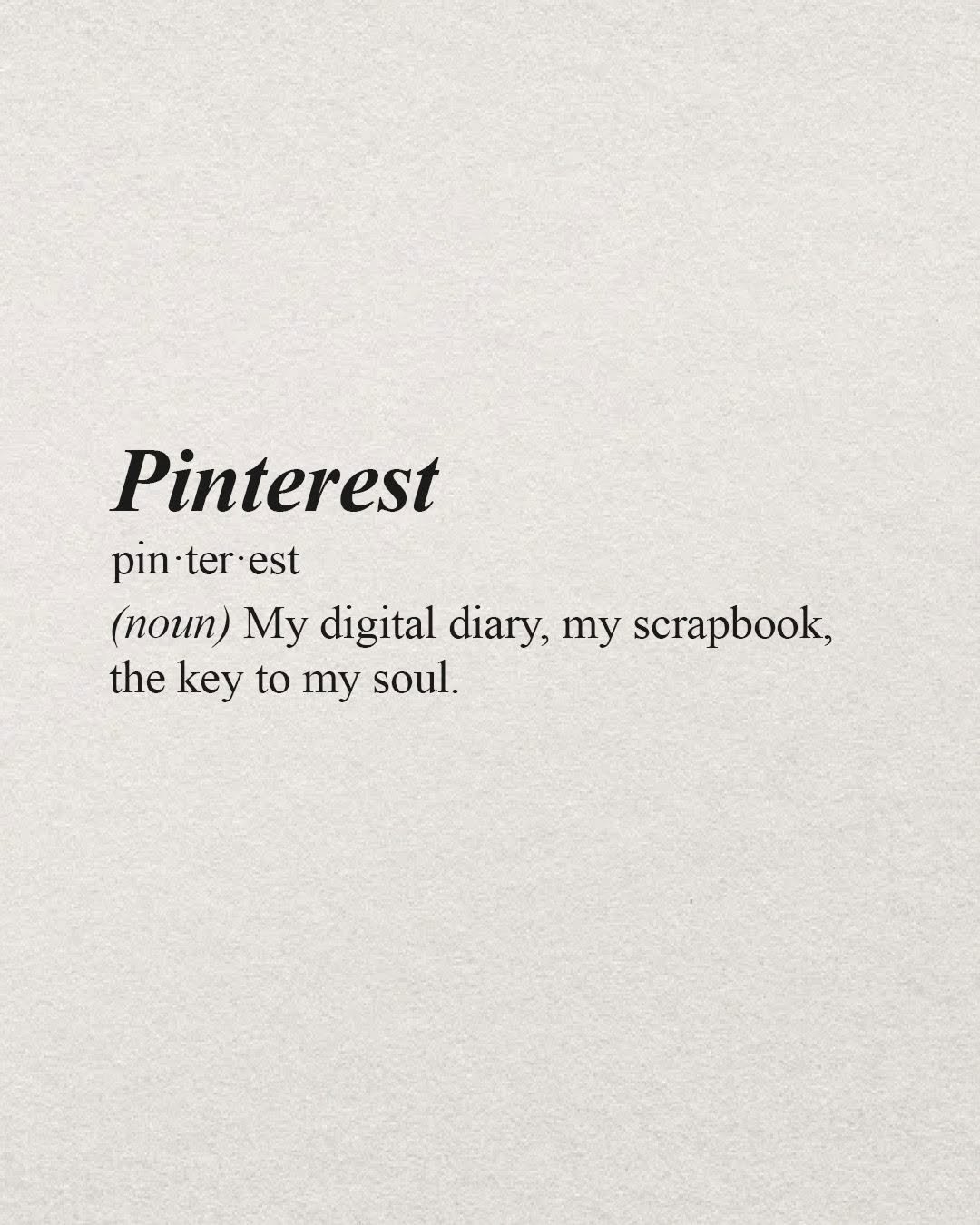 pinterest 게시물 이미지: You've been defining Pinterest for us all along.