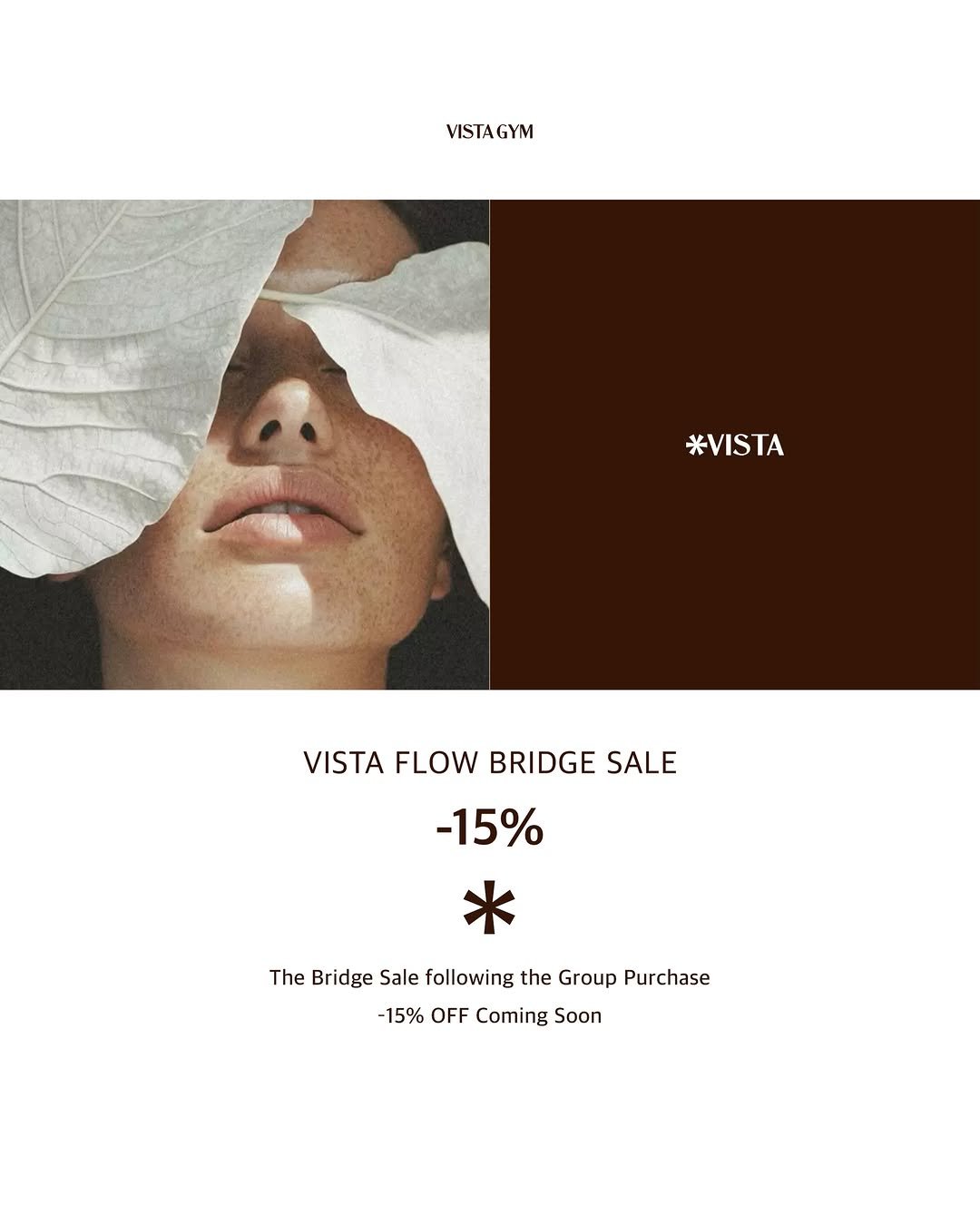 plmn0108 게시물 이미지: VISTA FLOW
BRIDGE SALE -15%
SOON

VISTA...