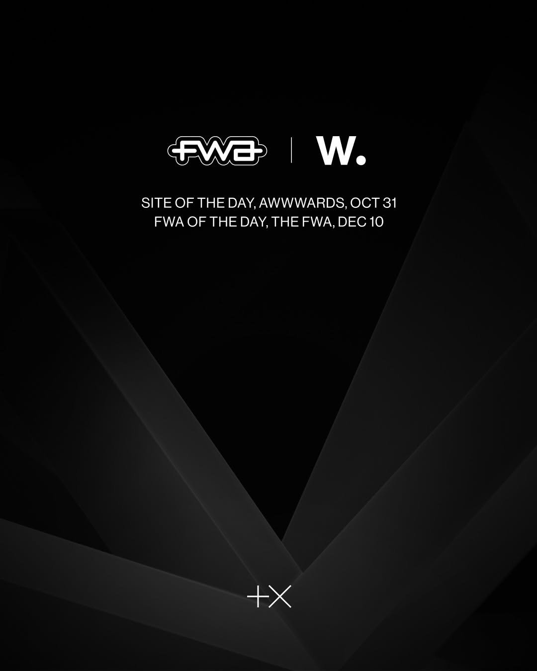 Photo shared by Plus X on December 16, 2025 tagging @awwwards. May be a graphic of poster and text that says '+W=|W. W. +We SITE OF H DAY, AWWWARDS, OCT 31 FWA OF THE DAY, THE FWA, DEC FWAOFTHEDAY.THEFWA,DEC10 10 +X'.