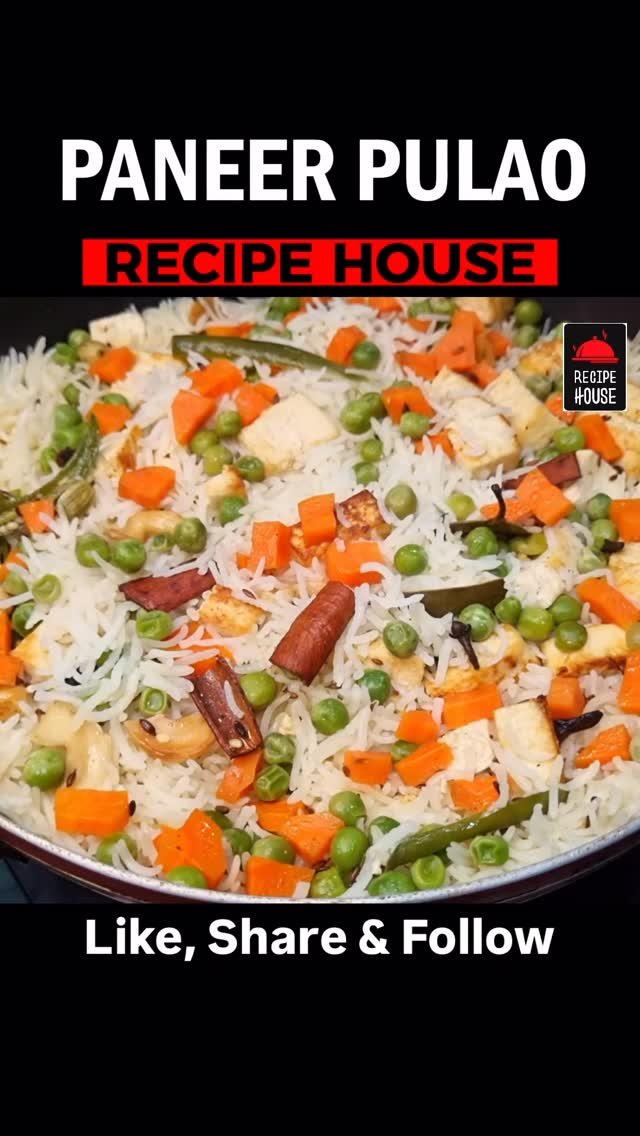 recipehouse_ 게시물 이미지: Paneer Pulao Recipe – সুগন্ধি বাসমতী চালের...