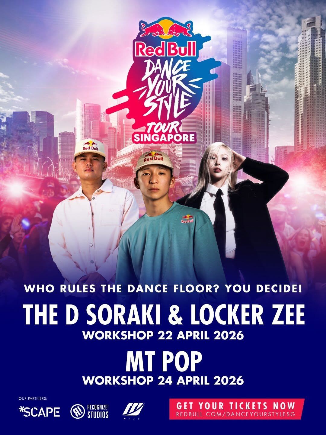 Photo shared by Red Bull Singapore on April 15, 2026 tagging @scapesg, @locker.zee, @recognizestudios, @the_d.soraki_dance, @mtpop.vn, and @mute_sg. May be an image of dancing, poster and text that says 'AAS RedBull Bull DANCE 养人 YOUR TOUR SINGAPORE Red Bull Red Bull RedBali WHO RULES THE DANCE FLOOR? YOU DECIDE! THE D SORAKI & LOCKER ZEE WORKSHOP 22 APRIL 2026 MT POP WORKSHOP 24 APRIL 2026 OUR OURPARTNERS: RTNERS *SCAPE RECOGNIZE! STUDIOS GET YOUR TICKETS NOW REDBULL IL.COM/DANCEYOURSTYLESG COM/DAN'.