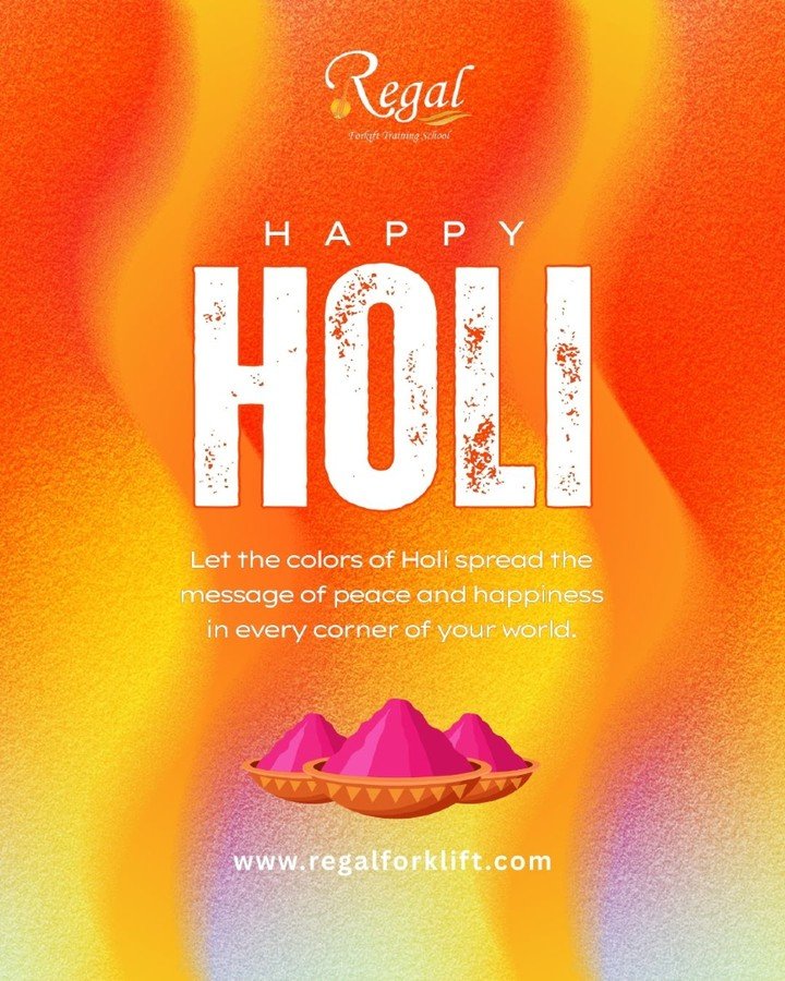 Photo by Regal Forklift on March 04, 2026. May be a graphic of poster, magazine, card and text that says 'Regal Forfaft forfuftPainng.sckoel cloai HAPPY HOLI Let the colors of Holi spread the message of peace and happiness in every corner of your world. www.regalforklift.com www.'.