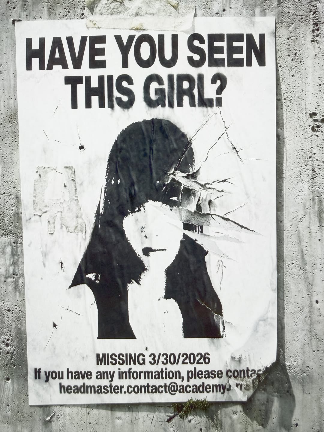 Photo by RESCENE 리센느 on March 30, 2026. May be a black-and-white image of ‎poster and ‎text that says '‎HAVE YOU SEEN THIS GIRL? MISSING MISSING3/30/2026 4 3/30/2026 If you have any information, please conta- headmaster.contact@acadenya 4س‎'‎‎.