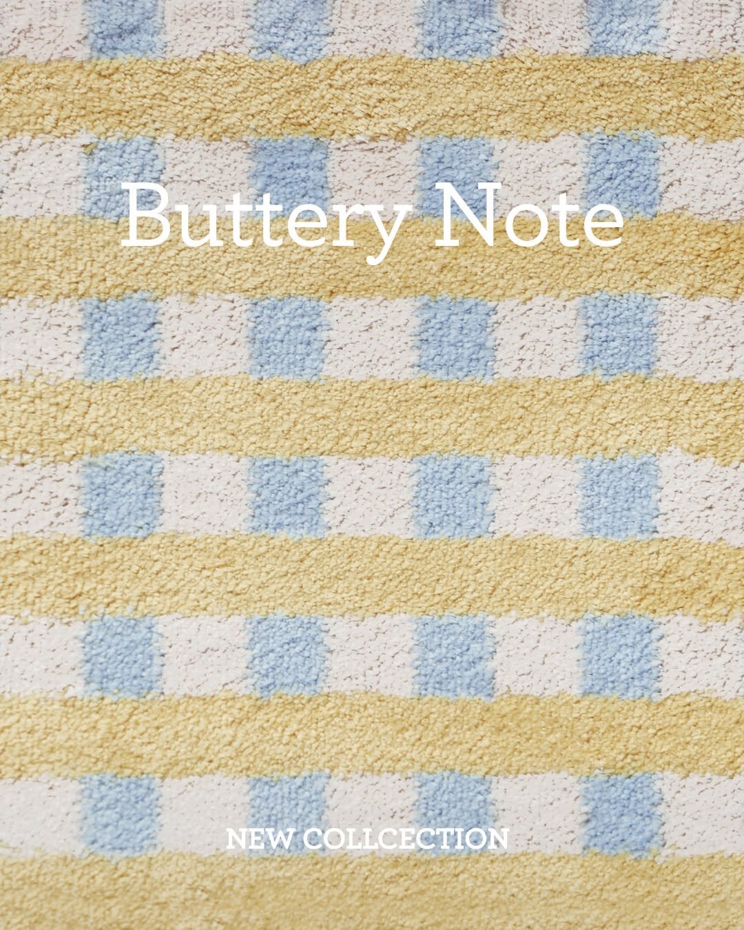 Photo by RITTEN 리튼 on November 02, 2025. May be an image of placemat, bathmat, carpet and text that says 'ButteryNote Buttery Note NEW.COLLCECTION NEW'.