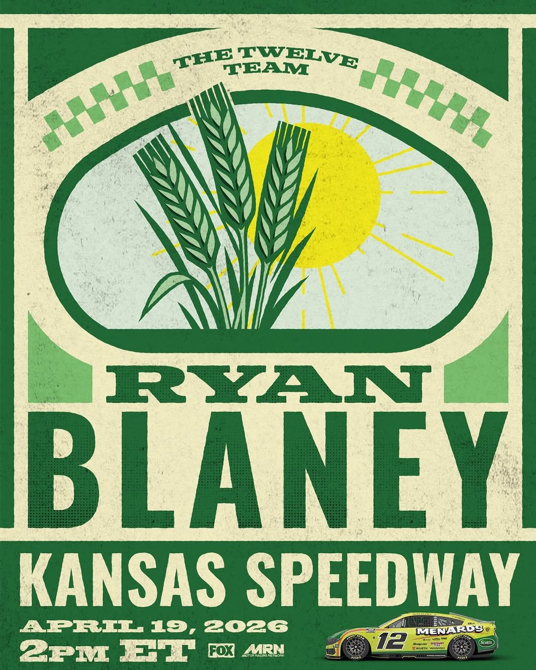 Photo shared by Ryan Blaney on April 17, 2026 tagging @kansasspeedway, @fordracing, @team_penske, @nascaronfox, and @menardsracing. May be an image of ‎poster and ‎text that says '‎THE TEAM TWELVE WELVE RYAN BLANEY KANSAS SPEEDWAY APRIL 19, 2026 2PM 0נבב FOX FOA MRN 12 ME MENARD9 Seay‎'‎‎.