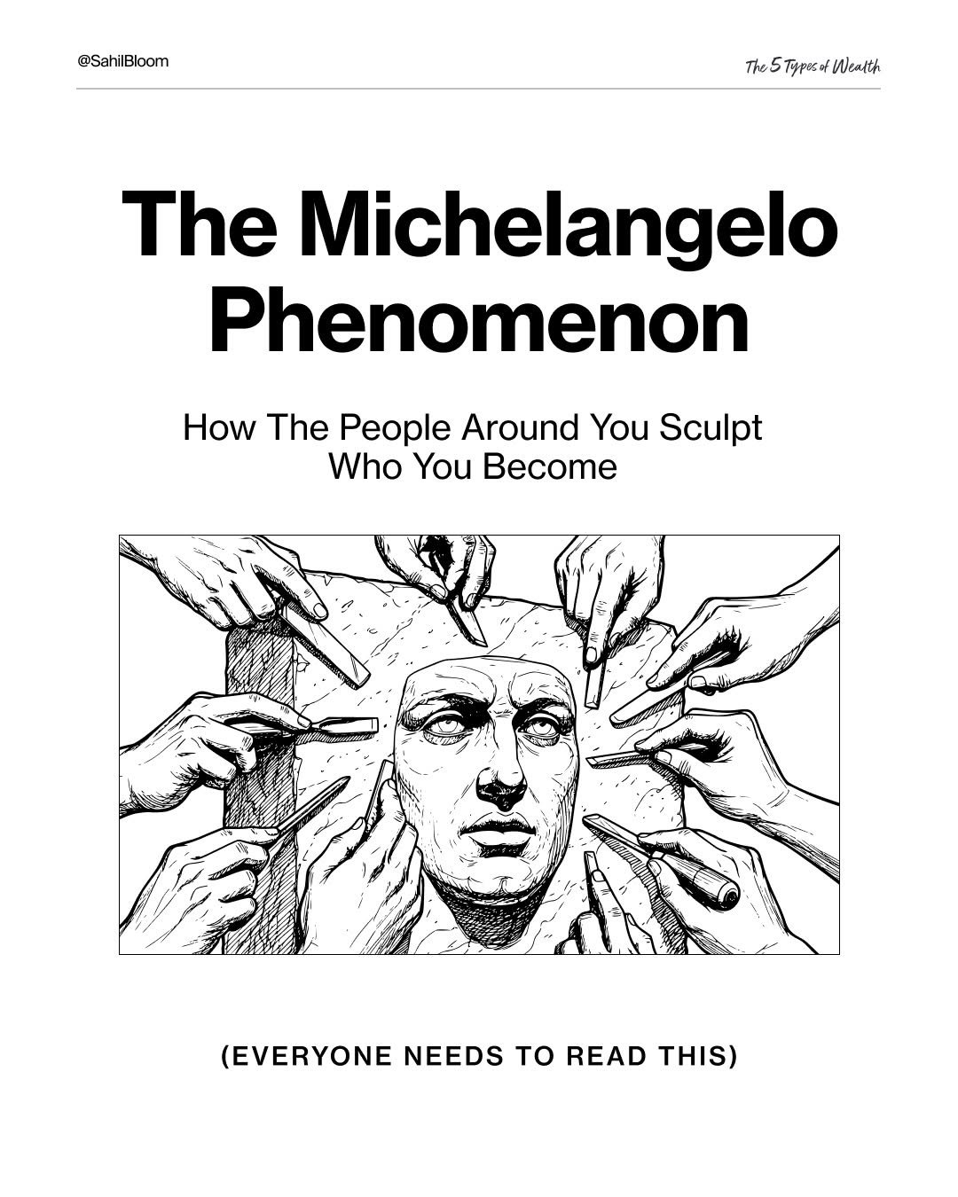sahilbloom 게시물 이미지: Who are the Michelangelos in your life? Send...