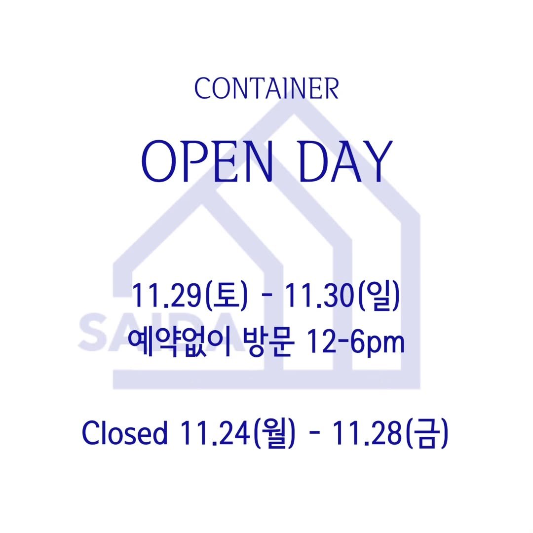 Photo by 사이다 빈티지 | 미드센추리모던가구 on November 23, 2025. May be an image of text that says 'CONTAINER OPEN DAY 11.29(토)-11.30(일) 11.29 11.29(三） (토) 11.30(일) (일) S/ 예약없이 방문 12-6pm Closed 11.24(월) 11.24(월)-11.28(금) (월)- 11.28（呂） (금) 11.2'.
