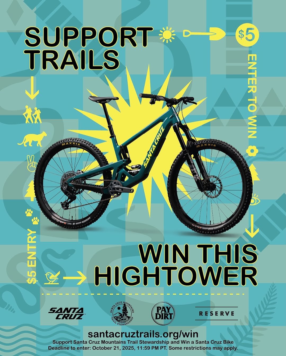 Photo by Santa Cruz Bicycles in Santa Cruz, California with @santacruztrails. May be an image of ‎bicycle and ‎text that says '‎SUPPORT TRAILS 然 sat $5 ENTER TO WIN CRUZZ SANTA レ ENTRY WIN THIS כב ಅ ይ HIGHTOWER 5 Dio SANTA ZRUA DIRT RESERVE santacruztrails.org/win org/win Support Santa Cruz Mountains Trail Stewardship Win Santa Cruz Bike Deadline enter: October 21, 2025, 11:59 PM PT. Some restrictions may apply.‎'‎‎.