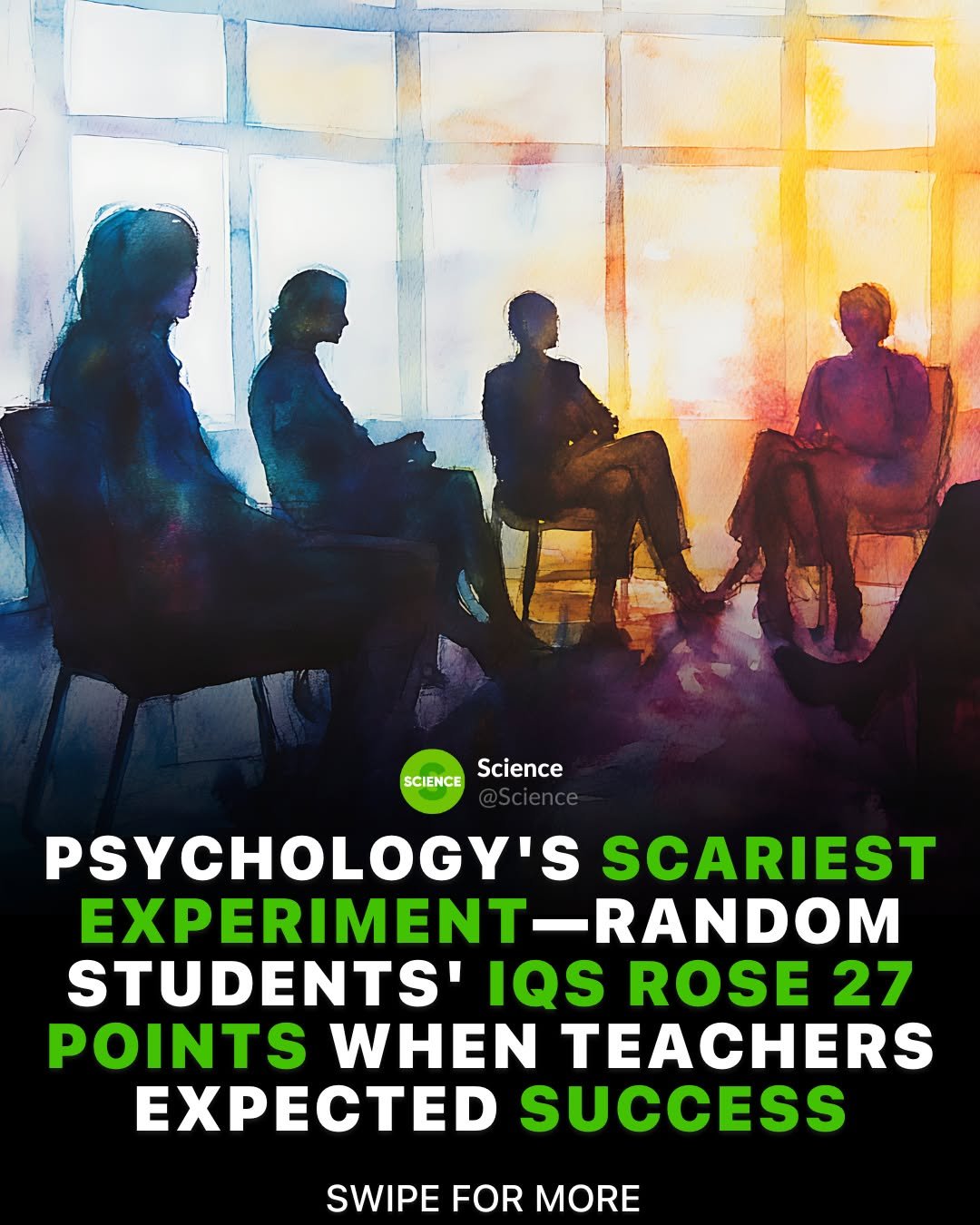 Photo by Science 🧬 on November 29, 2025. May be an image of studying, standing, poster, book and text that says 'SCIENCE Science PSYCHOLOGY'S SCARIEST EXPERIMENT ERIMENT-RANDOM -RANDOM STUDENTS' IQS ROSE 27 POINTS WHEN TEACHERS ECE SUCCESS SWIPE FOR MORE'.