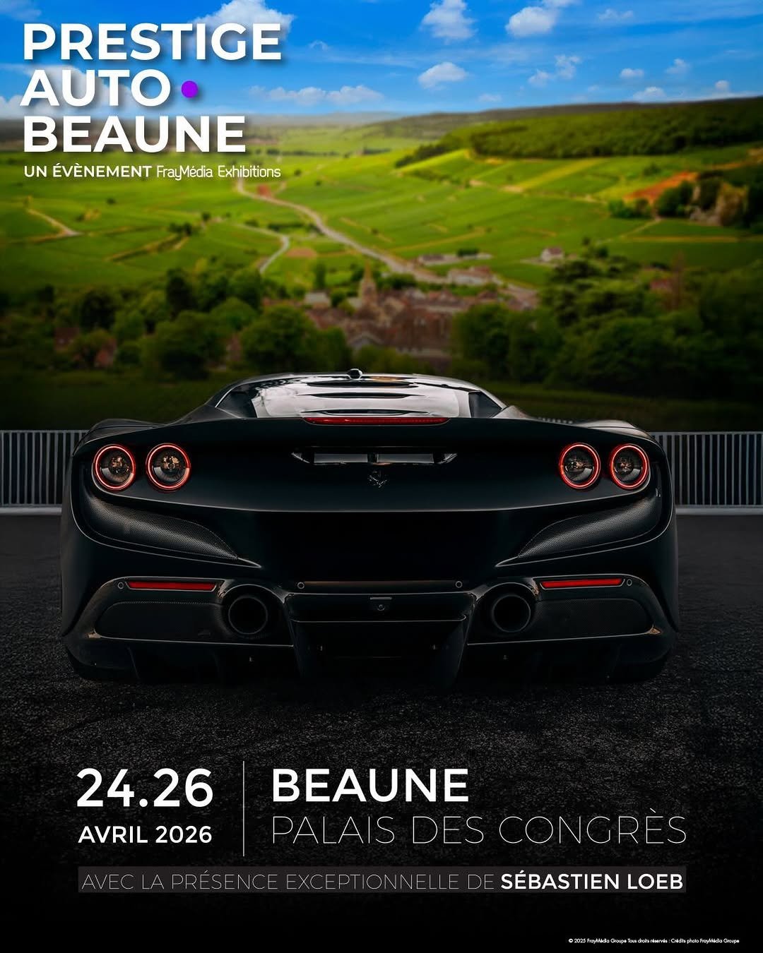 Photo shared by PRESTIGE AUTO BEAUNE on December 11, 2025 tagging @fraymedia, and @sebloebofficiel. May be an image of car, poster, roadster, wheel and text that says 'PRESTIGE AUTO BEAUNE UN ÉVÈNEMENT FrayMédia Exhibitions 24.26 24.26|BEAUNE BEAUNE AVRIL AVRIL2026 2026 PALAIS DES PALAISDESCONGRÈS CONGR AVECLA A PRÉSENCEEXCEPTIONNE PRÉSENCE AVE EDE SÉBASTIEN LOEB'.