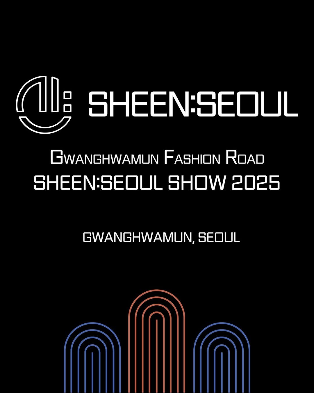 Photo by 신서울 | 한복 on December 30, 2025. May be an image of poster and text that says 'N SHEEN:SEOUL GWANGHWAMUN FASHION ROAD SHEEN SHEEN:SEOUL SHOW 2025 GWANGHWAMUN, SEOUL വിൽ'.
