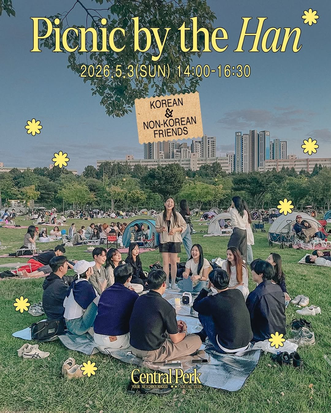 Photo by 🏠시도 플레이스[연희동 본점] on April 23, 2026. May be an image of poster, picnic, park and text that says 'Picnic by the Han 2026.5.3(SUN) 3(SUN) 14:00-16:30 2026.5 KOREAN & NON-KOREAN FRIENDS CentralPerk Perk YOUR R EIGHBOLRHOCO'.