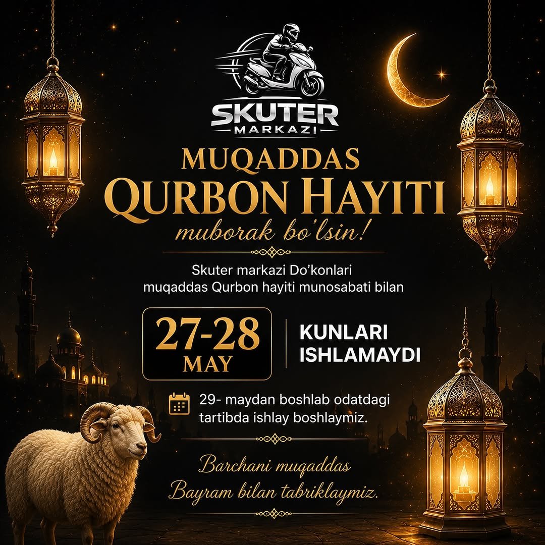 skutermarkazi 게시물 이미지: 🌙 Muqaddas Qurbon Hayiti muborak...