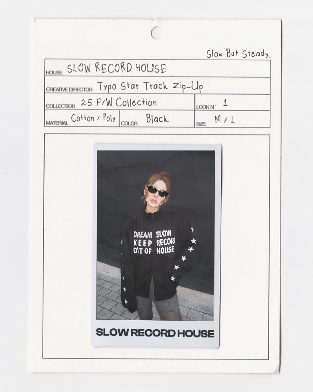 Photo by SLOW RECORD HOUSE | 슬로우 레코드 하우스 on December 26, 2025. May be an image of polaroid, portable cassette player, magazine, turtleneck and text that says 'HOUSE SLOW RECORD HOUSE Slow But Steady, CREATMEDIRECTOR CREATIVE DIRECTOR Typo Star Track Zip-Lp COLLECTION 25 F/W Collection MATERIAL Cotton I Poly Black 1 COLOR LOOKN M/L SIZE DREAM DREAMSLOW SLOW KEEP KEEPRECORI RECORI OT ONTOHOUSE OF HOUSE ￥ * SLOWRECORDHOUSE SLOW RECORD HOUSE'.