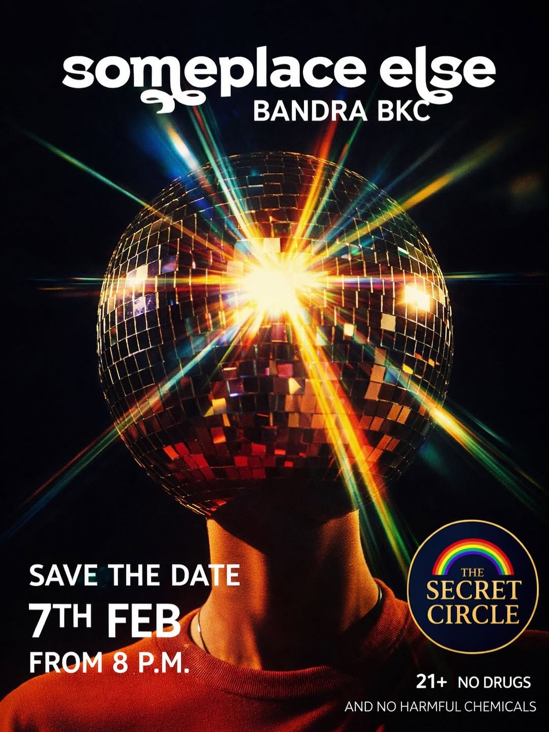 Photo by The Secret Circle 🏳️‍🌈 in Someplace Else, Mumbai with @terrencelobo, @looverboyy_, and @someplaceelsemumbai. May be an image of poster, night and text that says 'someplace else BANDRA BKC SAVE THE SAVETHEDATE DATE SAVE 7TH FEB FROM 8 P.M. THE SECRET CIRCLE 21+ NO DRUGS AND NO HARMFUL CHEMICALS'.