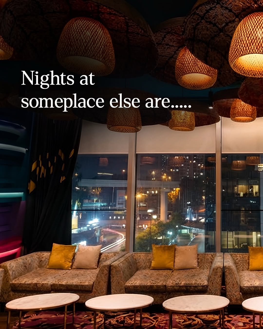 Photo by Someplace Else, Mumbai on April 21, 2026. May be an image of lighting, night and text that says 'Nights at someplace else are.....'.