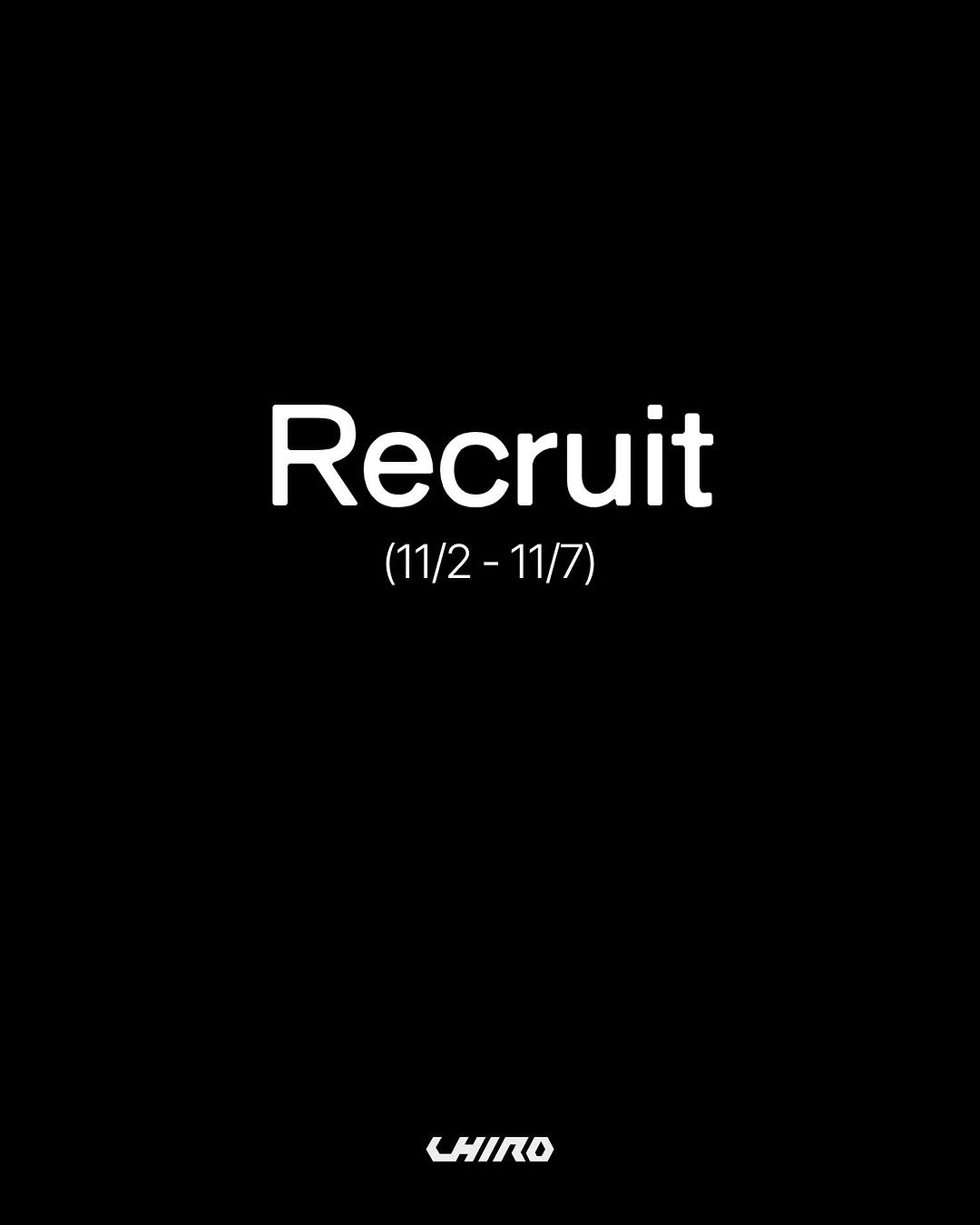 Photo by 송대표 • 송혜민 | 돈이 되는 콘텐츠💸 on November 02, 2025. May be a graphic of text that says 'Recruit (11/2- (11/2-11/7) 11/7) CHIRO'.