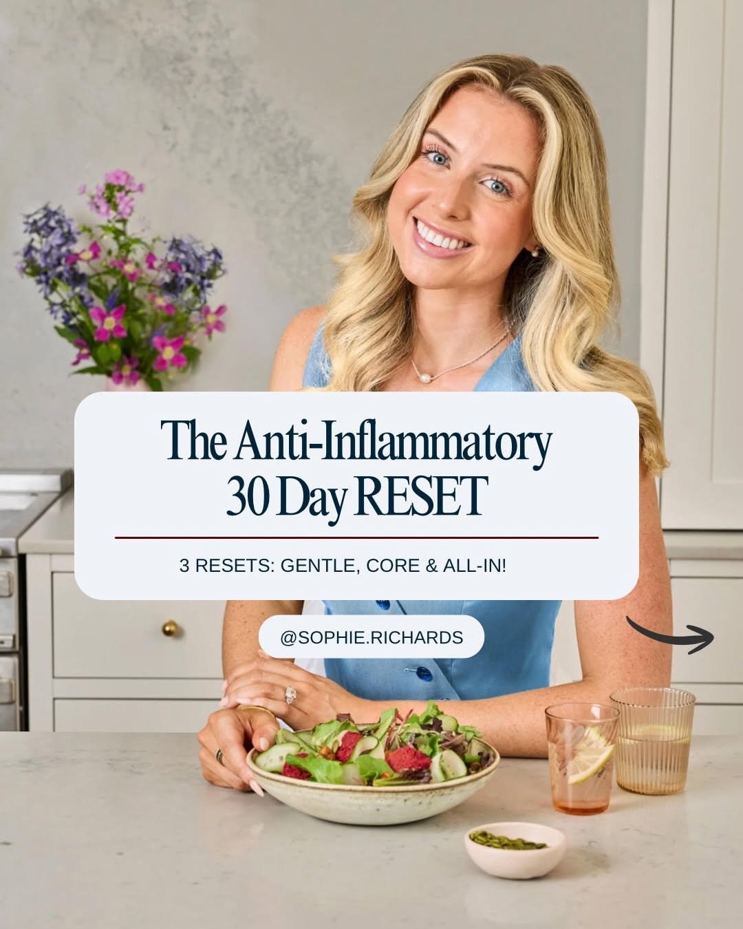 Photo shared by Sophie Richards on January 04, 2026 tagging @sophie.richards. May be an image of text that says 'The Anti-Infammatory Anti- 30 Day RESET 3 RESETS: GENTLE, CORE & ALL-IN! @SOPHIE.RICHARDS'.