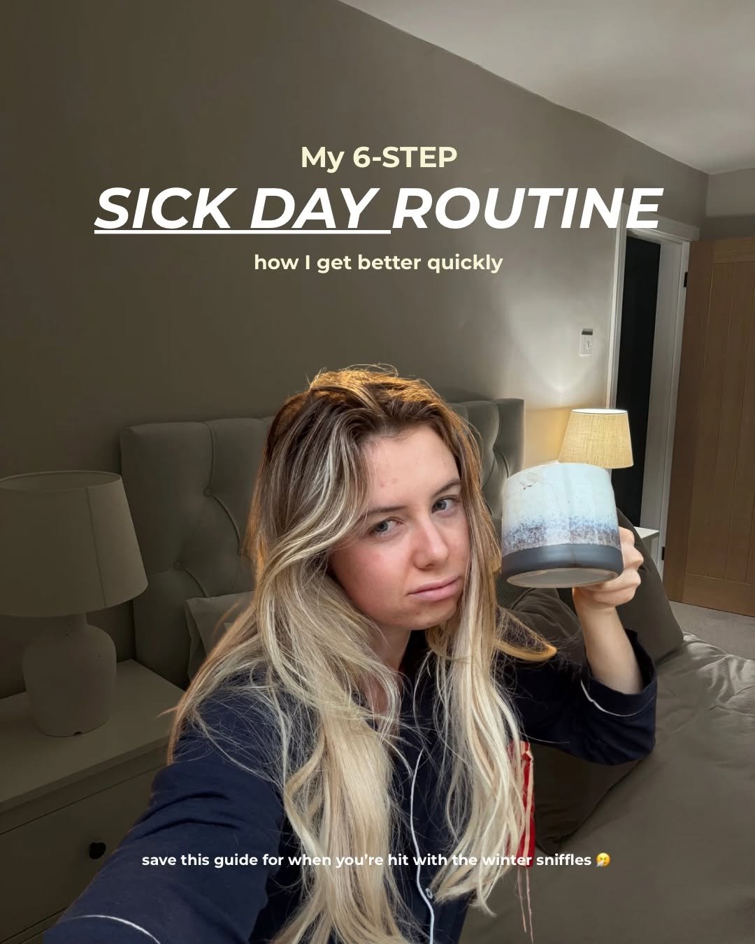 Photo shared by Sophie Richards on November 30, 2025 tagging @sophie.richards. May be an image of text that says 'My 6-STEP SICK CKDAYROUTINE DAY ROUTINE how get better quickly save this guide for when you're hit with the weisiawhanananuun winter sniffles'.