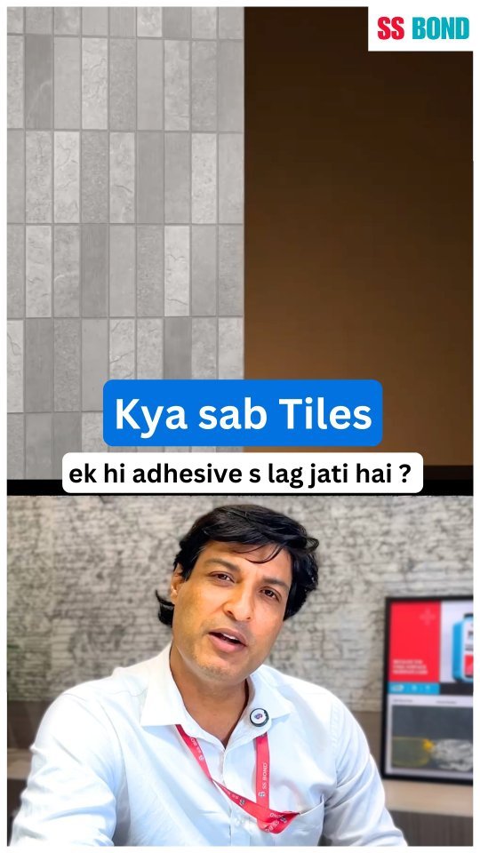 ssbond_india 게시물 이미지: Sabko lagta hai sab tiles ek hi adhesive lag...