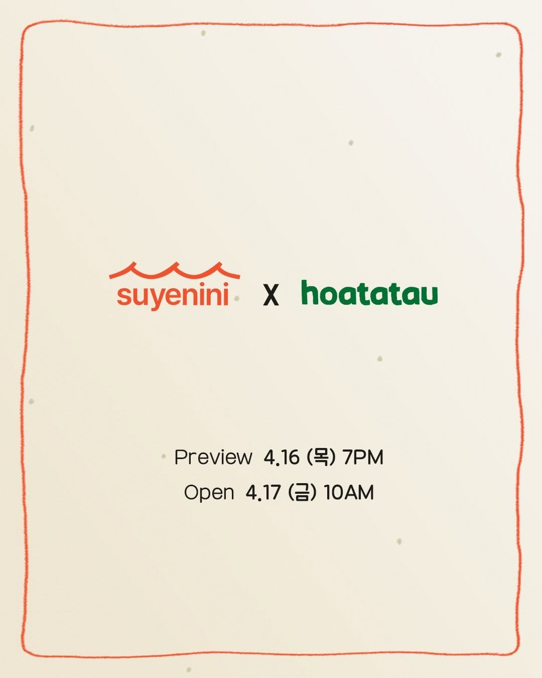 Photo shared by 해뜨기 전부터 챙겨먹는 수연이네♥️ on April 16, 2026 tagging @hoatatau_. May be an illustration of poster, crossword puzzle and text that says 'suyeniniXhoatatau x X suyenini hoatatau Preview 4.16 Preview4.16（号）7PM (목) 7PM Open 4.17 17 (금) 10AM'.