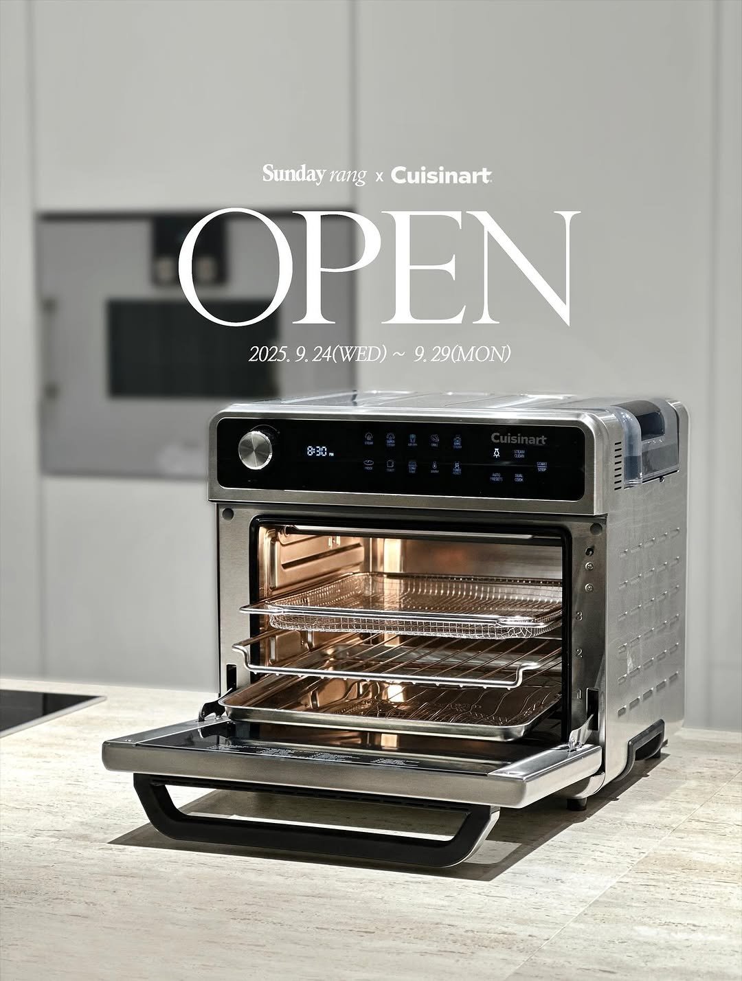 Photo by 썬데이랑 최은주 on September 23, 2025. May be an image of range hood, stove, dishwasher, cooker, microwave, refrigerator, grill, hearth, kitchen and text that says 'Sunday rang x x Cuisinart OPEN 2025. 2025.9.24(WED)~9 2025.9.24(WED）~9.29MON) y 29(MON) 9. 24(WED) 830m 8-30 .'.