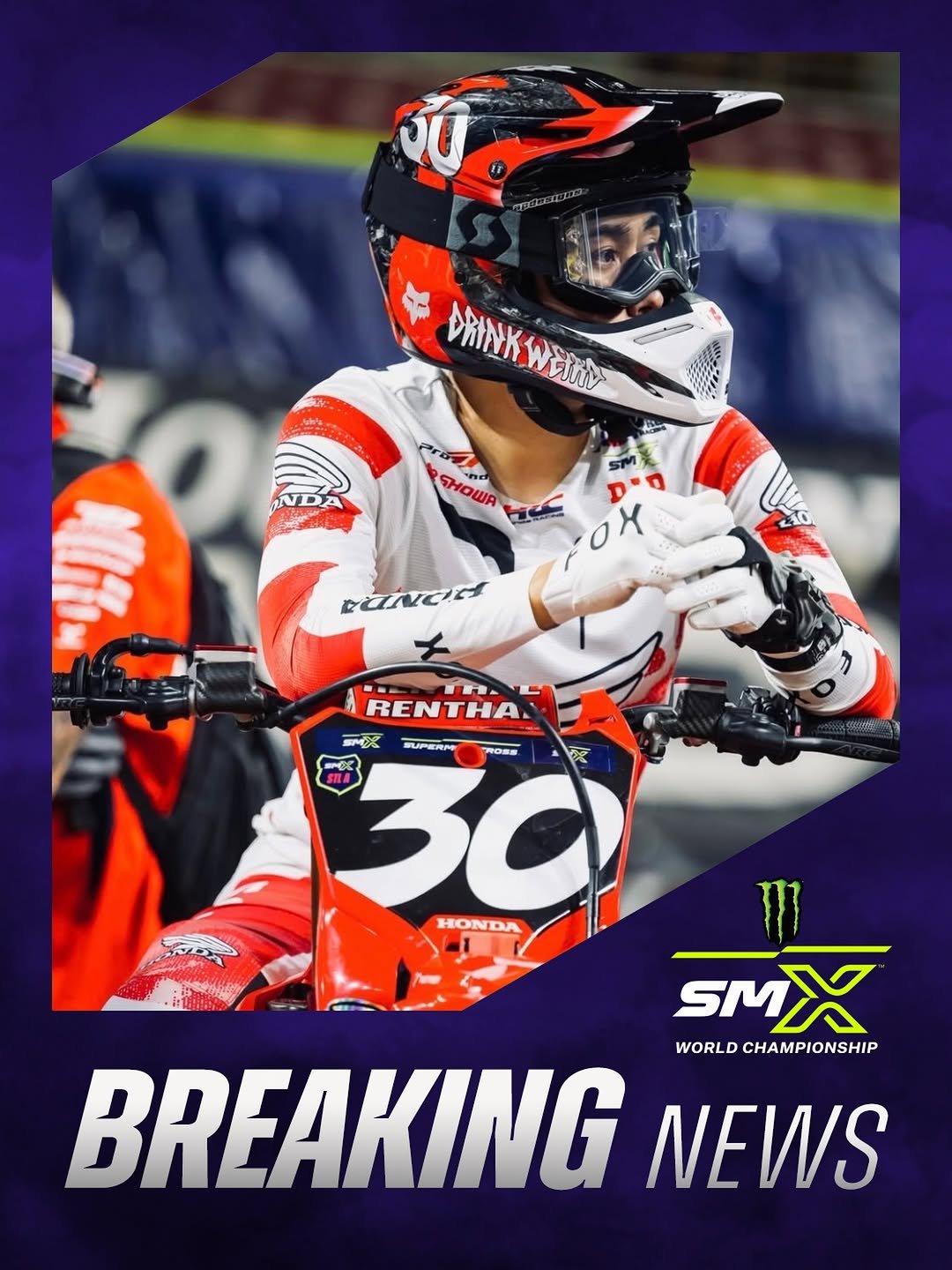 Photo shared by SuperMotocross on February 16, 2026 tagging @supercrosslive, @joshimoda, and @honda_racing_us. May be an image of racing vehicles, dirt bike, motorcycle, helmet and text that says 'TR RINKWEH Wオ RINK 4 NDA AHOWA ក្កជាំ X paNcs I ረ. TA RENTHA. IX SUPERM ROSS 家 30 HONDA m SMX WORLD CHAMPIONSHIP BREAKING NEWS'.