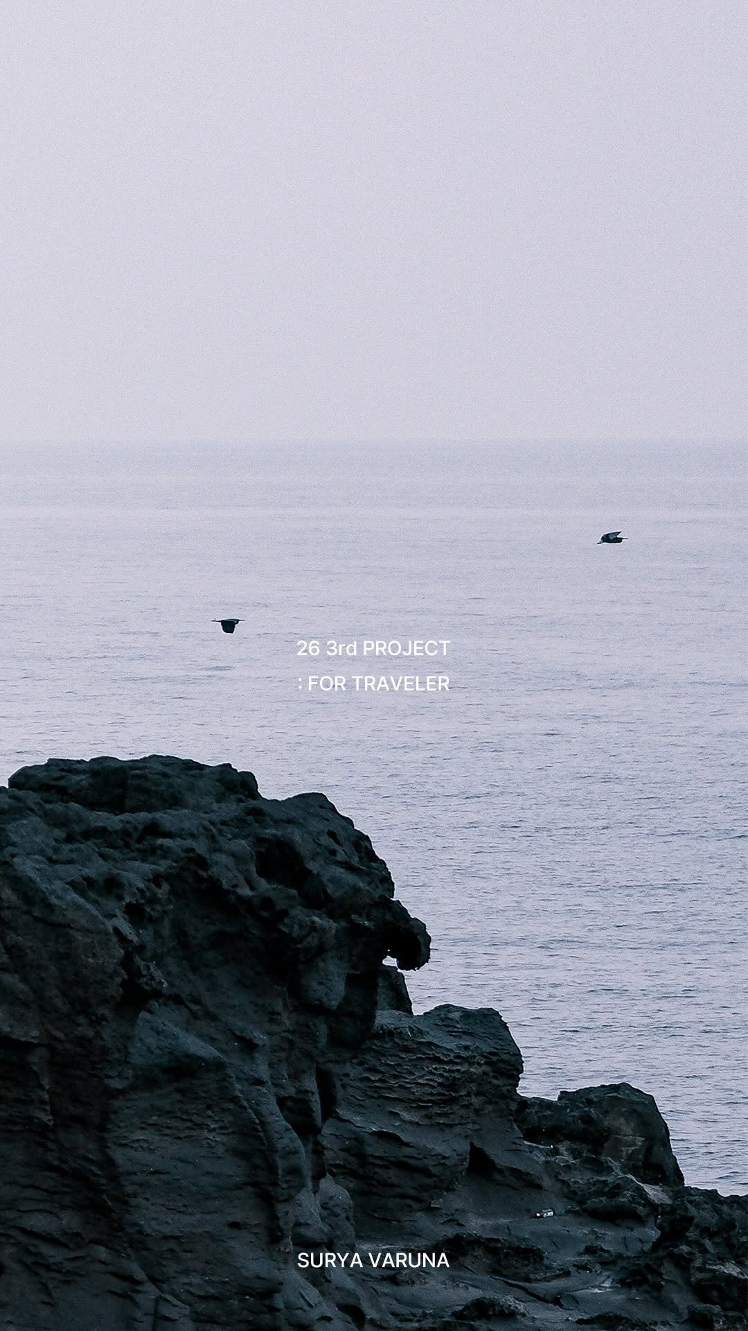 surya_varuna 게시물 이미지: 26 3rd PROJECT : FOR TRAVELER
‘나다움‘을 찾고 있는 모든...