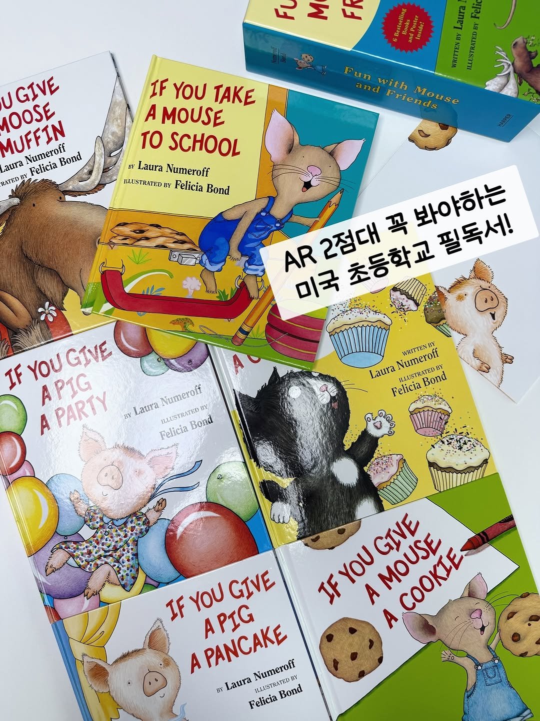 Photo by 책육아.엄마표영어 by 수수맘 김연주 on September 07, 2025. May be an image of ‎1 person, poster, book, magazine and ‎text that says '‎FU ح M FR Laura Fel F Fun WHITTENBY FLLISTRATEDBY and with Friends Mouse ป GIVE OOSE MUFFIN Numeroff Bond aura KA7720BY DByFelicia Felicia IF YOU TAKE A MOUSE TO SCHOOL Laura F Numeroff BLSTRATEDEY Felicia Bond AR 2점대 꼭 봐야하는 필독서! 미국 초등학교 IF YOUGIVE YOU GIVE APIG Numeroff A PARTY KY Laura Felicia ILUSTRITEDBY Bond Numerofi WarTTNgE Laura Felicia មាខា Bond GIVE MOUSE COOKIE IFYOUGIVE IF YOU GIVE IFYOU YOU IF A APIG A A PANCAKE Numeroff 84 정일 Laura AUSIRATER8Y Felicia Bond‎'‎‎.