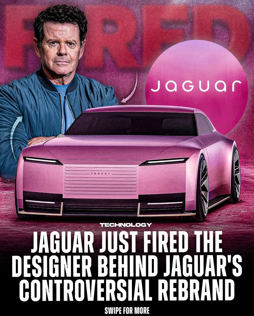Photo by Technology on December 03, 2025. May be an image of car, poster, magazine and text that says 'REO JaGuar Jeguer TECHNOLOGY JAGUAR JUST FIRED THE DESIGNER BEHIND JAGUAR'S CONTROVERSIAL REBRAND SWIPE FOR MORE'.